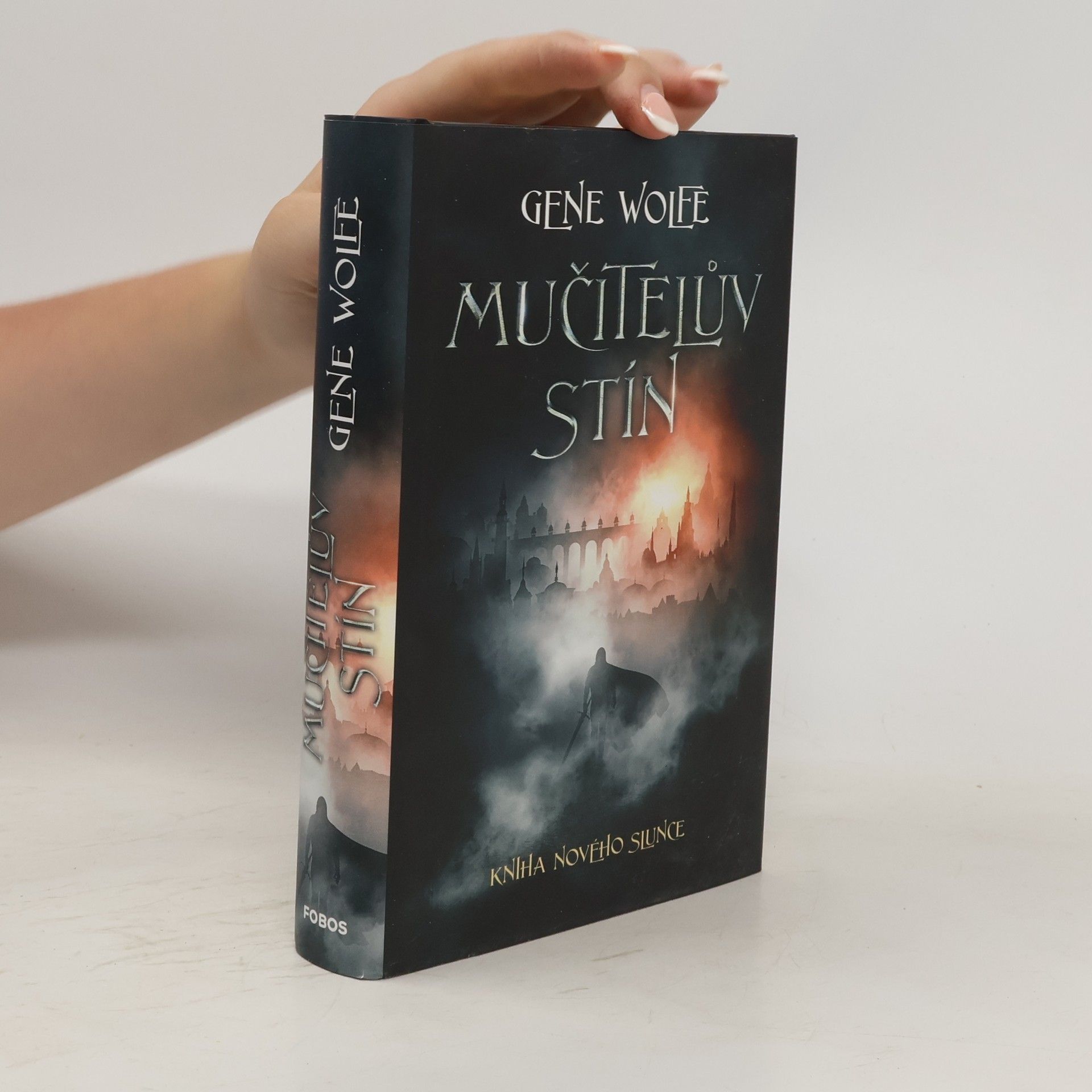 Gene Wolfe Kniha Nového Slunce. Mučitelův stín