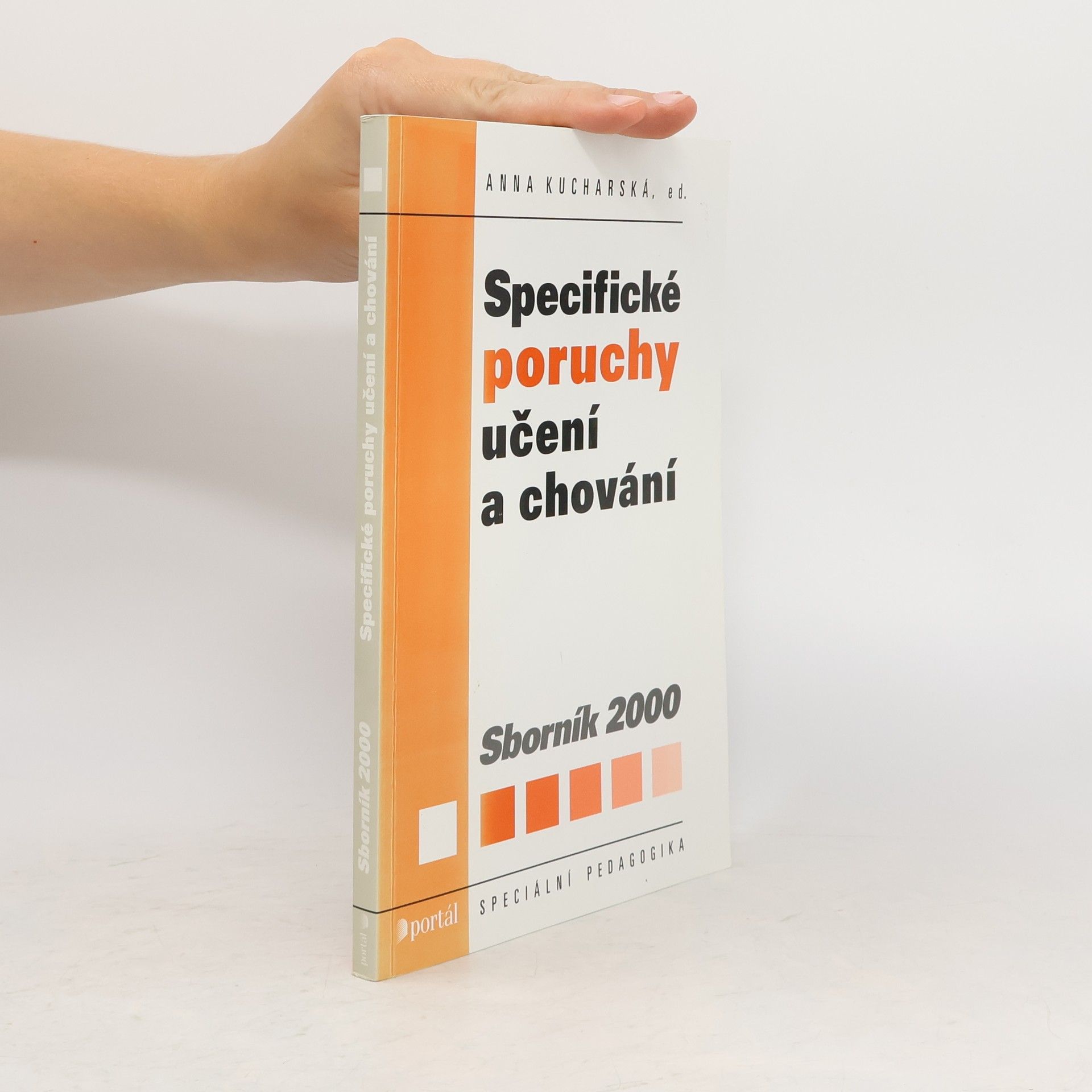Anna Kucharská Specifické poruchy učení a chování