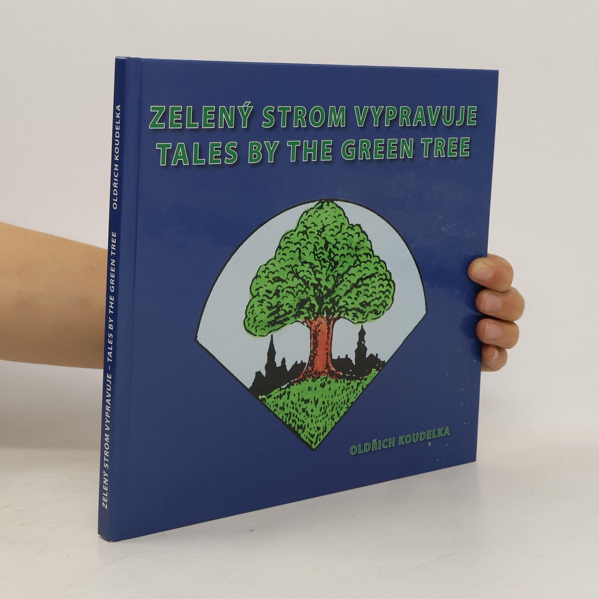 Oldřich Koudelka Zelený strom vypravuje / Tales by the green tree