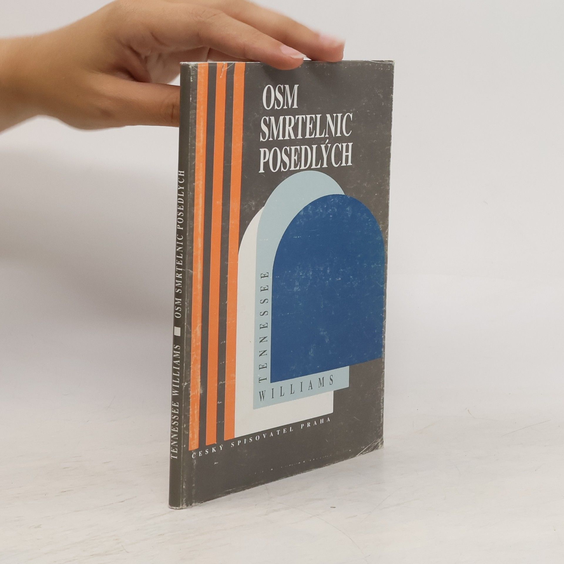 Tennessee Williams Osm smrtelnic posedlých