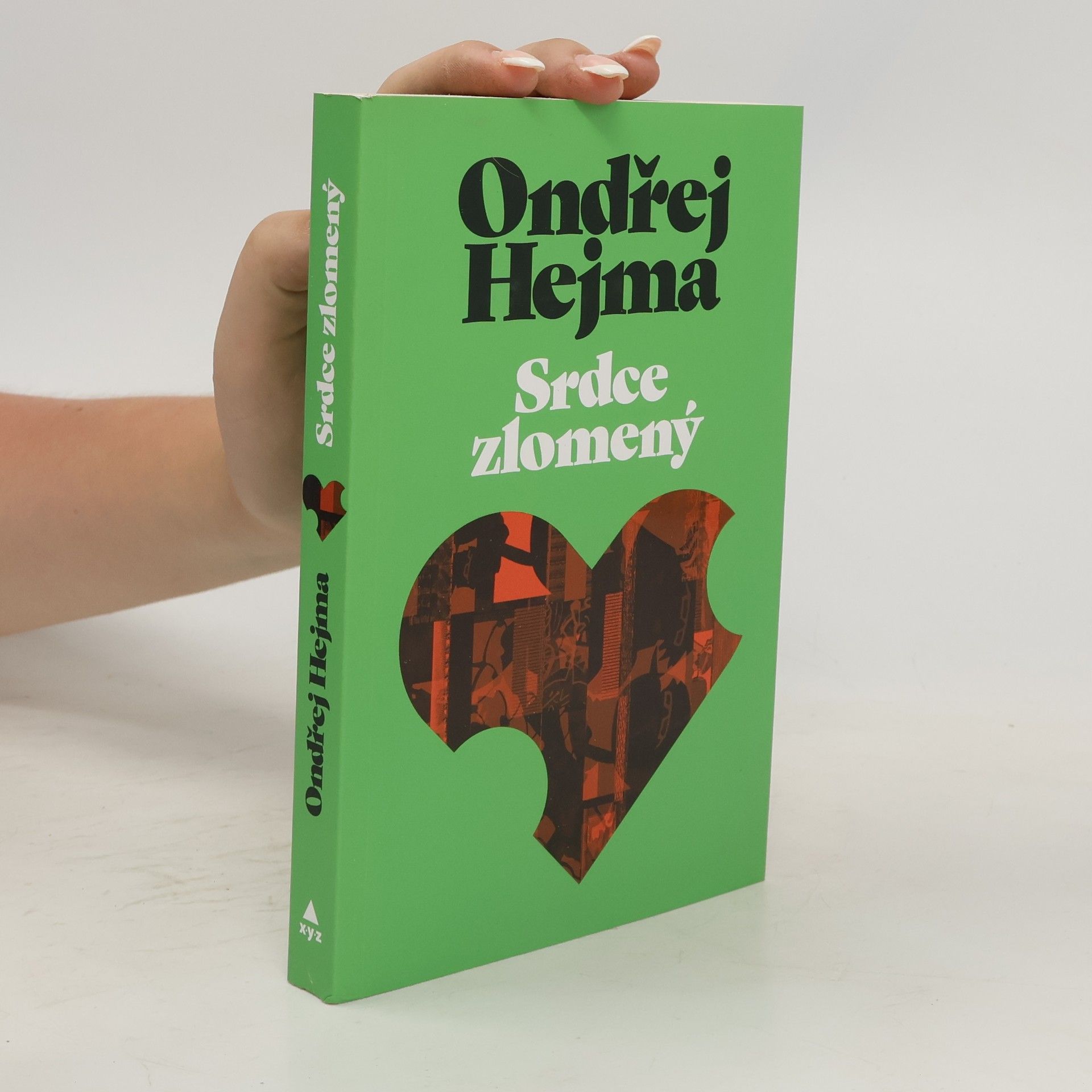 Ondřej Hejma Srdce zlomený