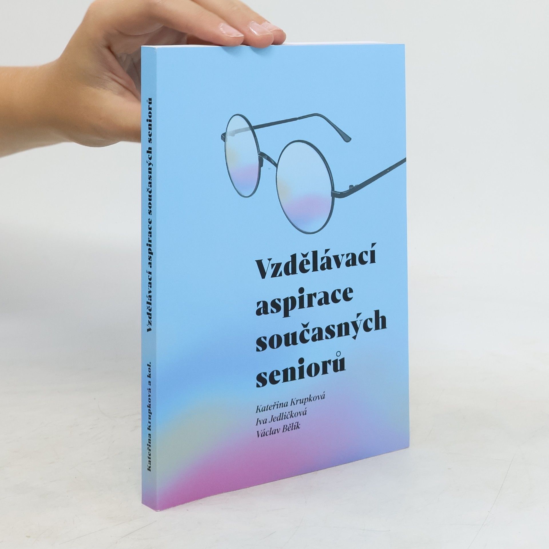 Krupková Kateřina Vzdělávací aspirace současných seniorů