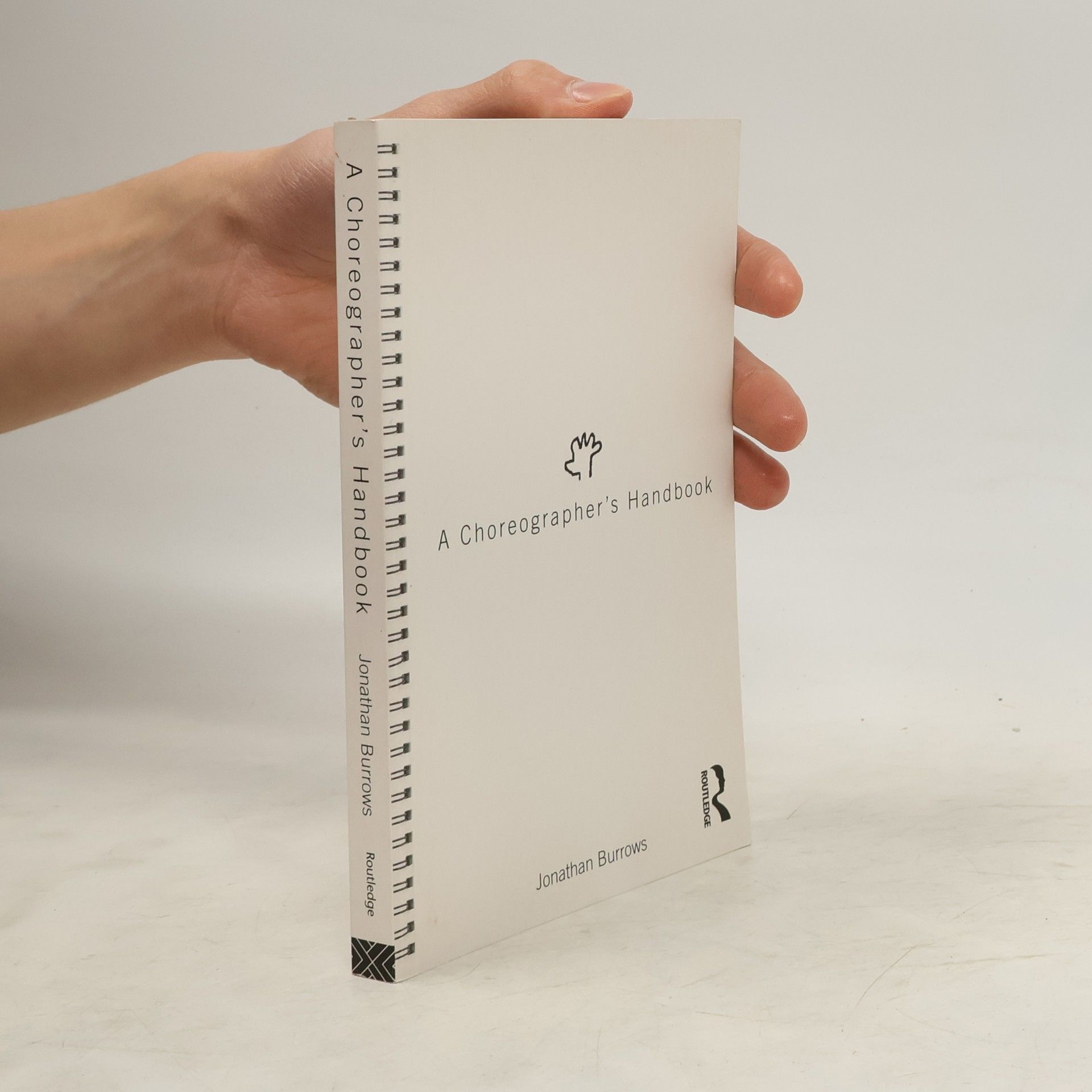 Jonathan Burrows A Choreographer's Handbook