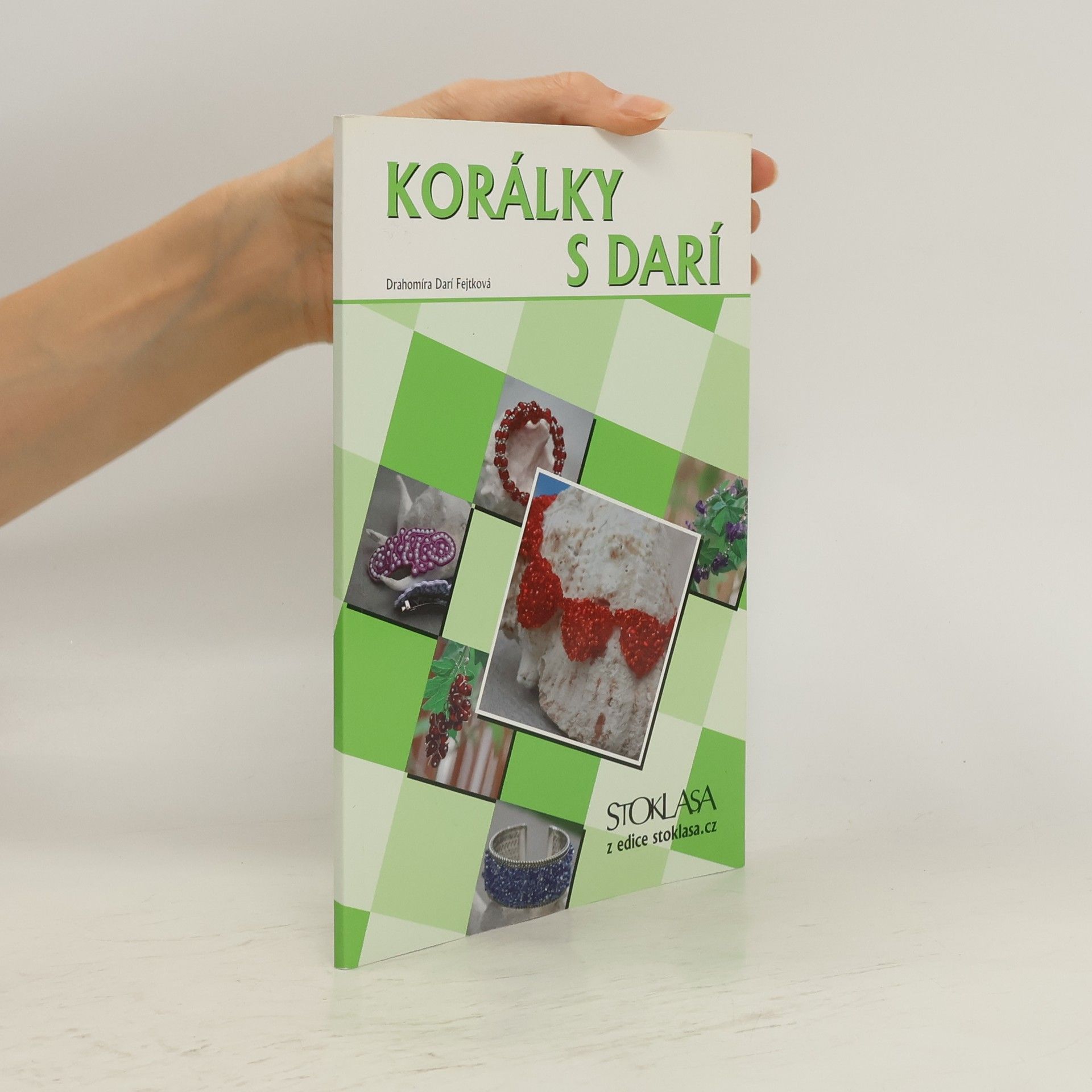 Drahomíra Darí Fejtková Korálky s Darí