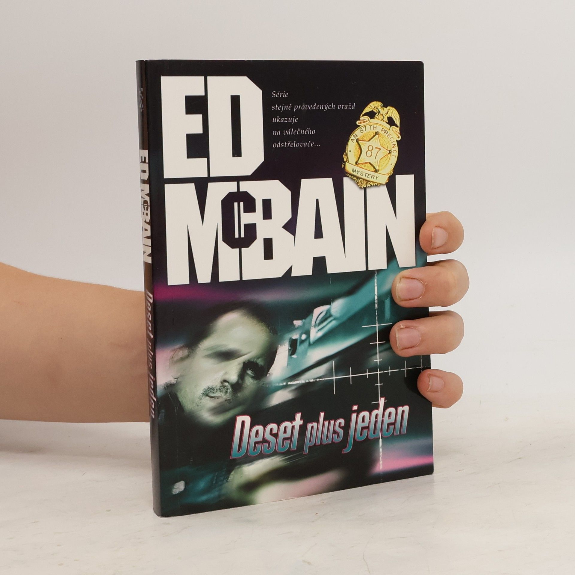 Ed McBain Deset plus jeden: Román z 87. revíru