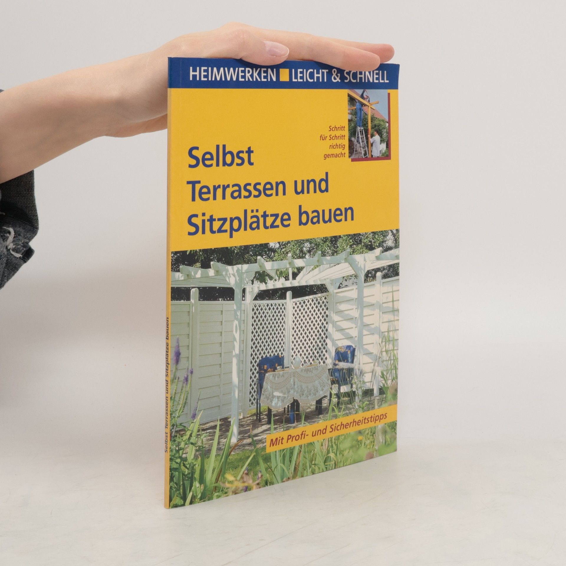 Peter Himmelhuber Selbst Terrassen und Sitzplätze bauen