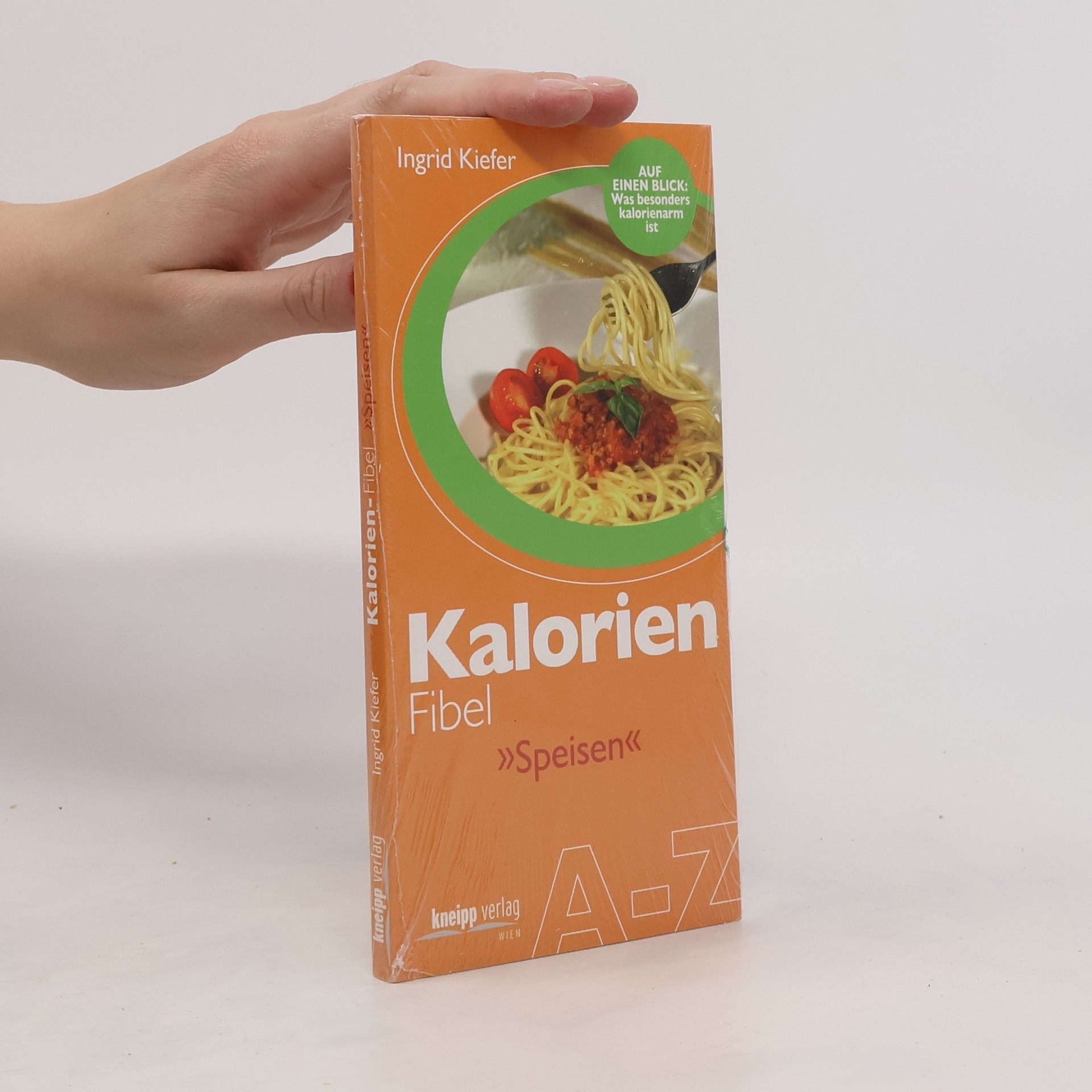Ingrid Kiefer Kalorien-Fibel "Speisen"
