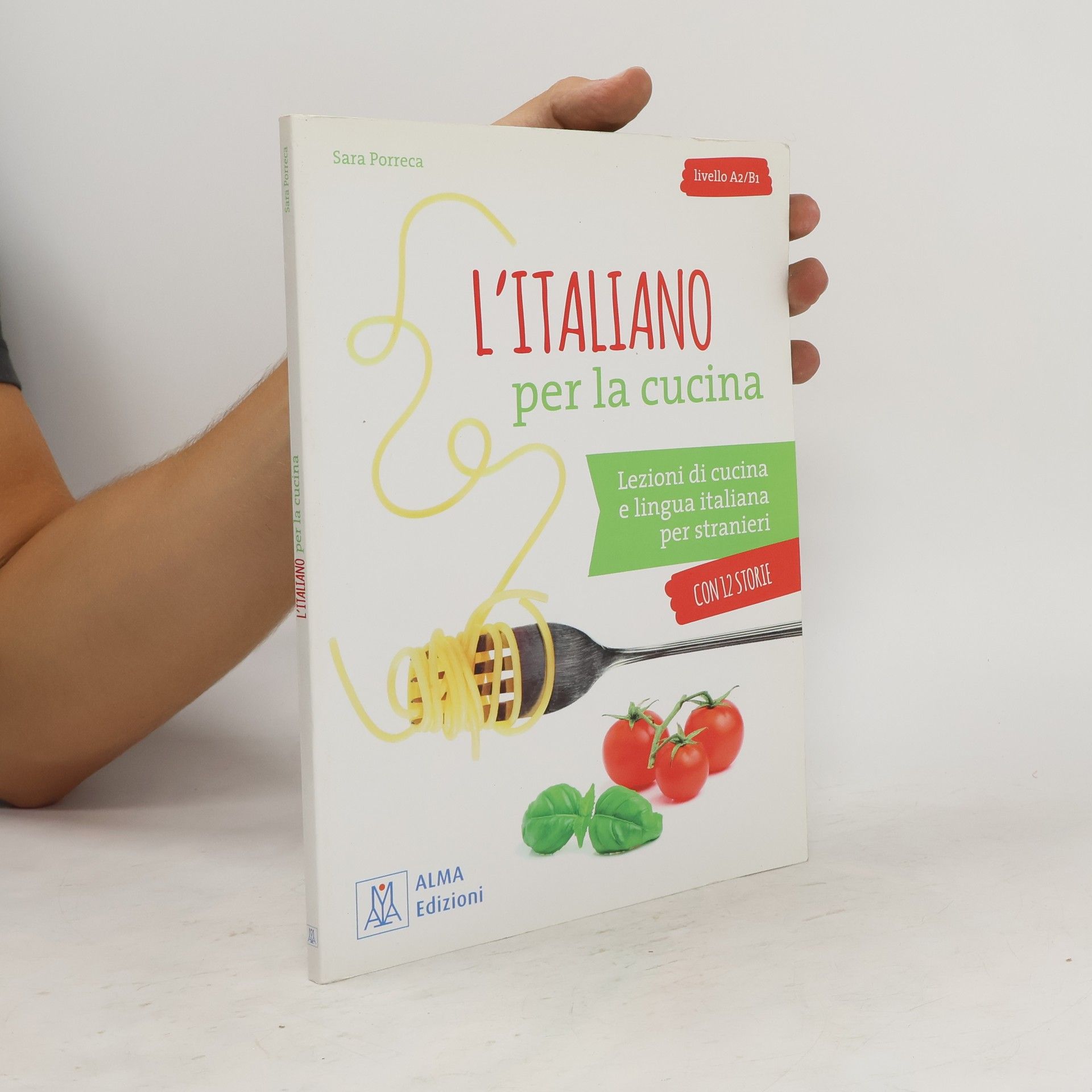 Sara Porreca L'italiano per la cucina Livello A2/B1