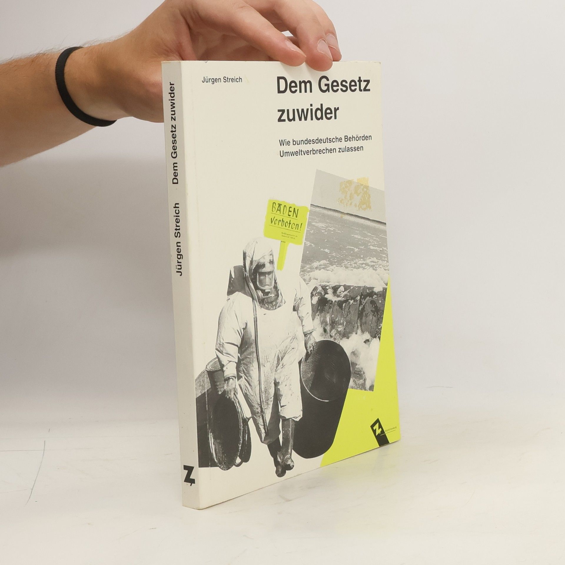 Jürgen Streich Dem Gesetz zuwider