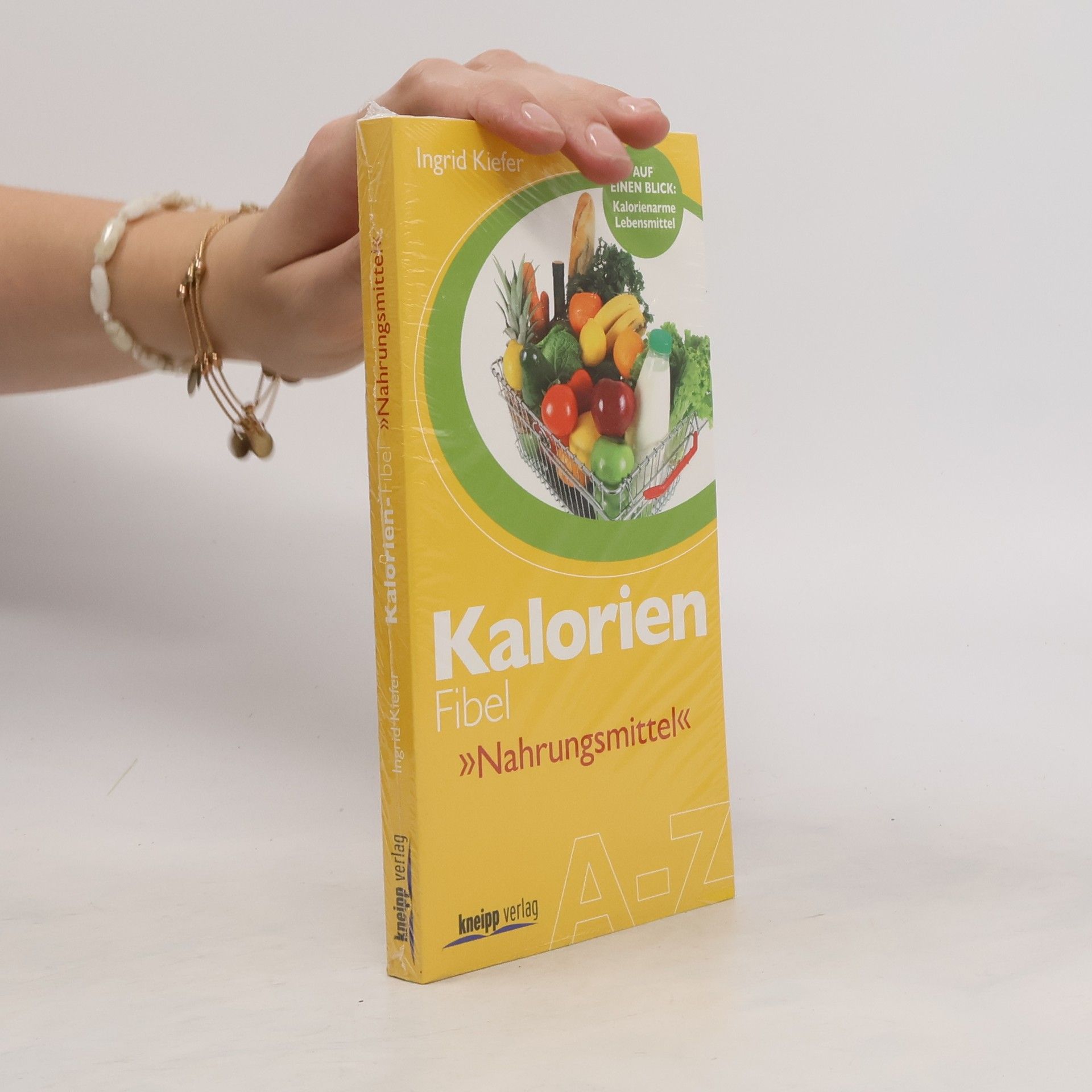 Ingrid Kiefer Kalorien-Fibel "Nahrungsmittel"
