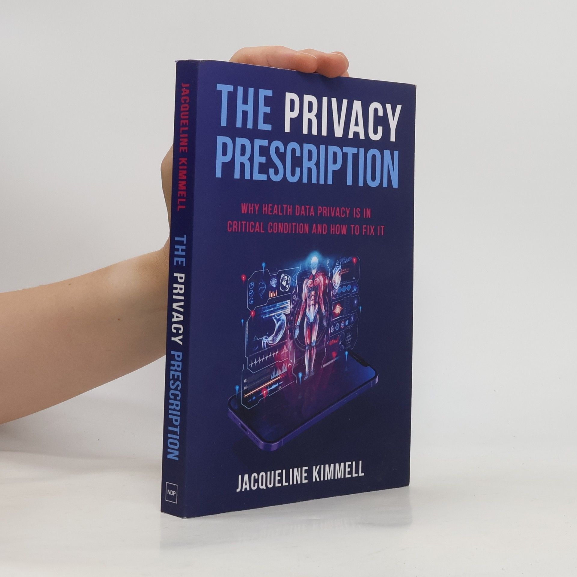 Jacqueline Kimmell The Privacy Prescription