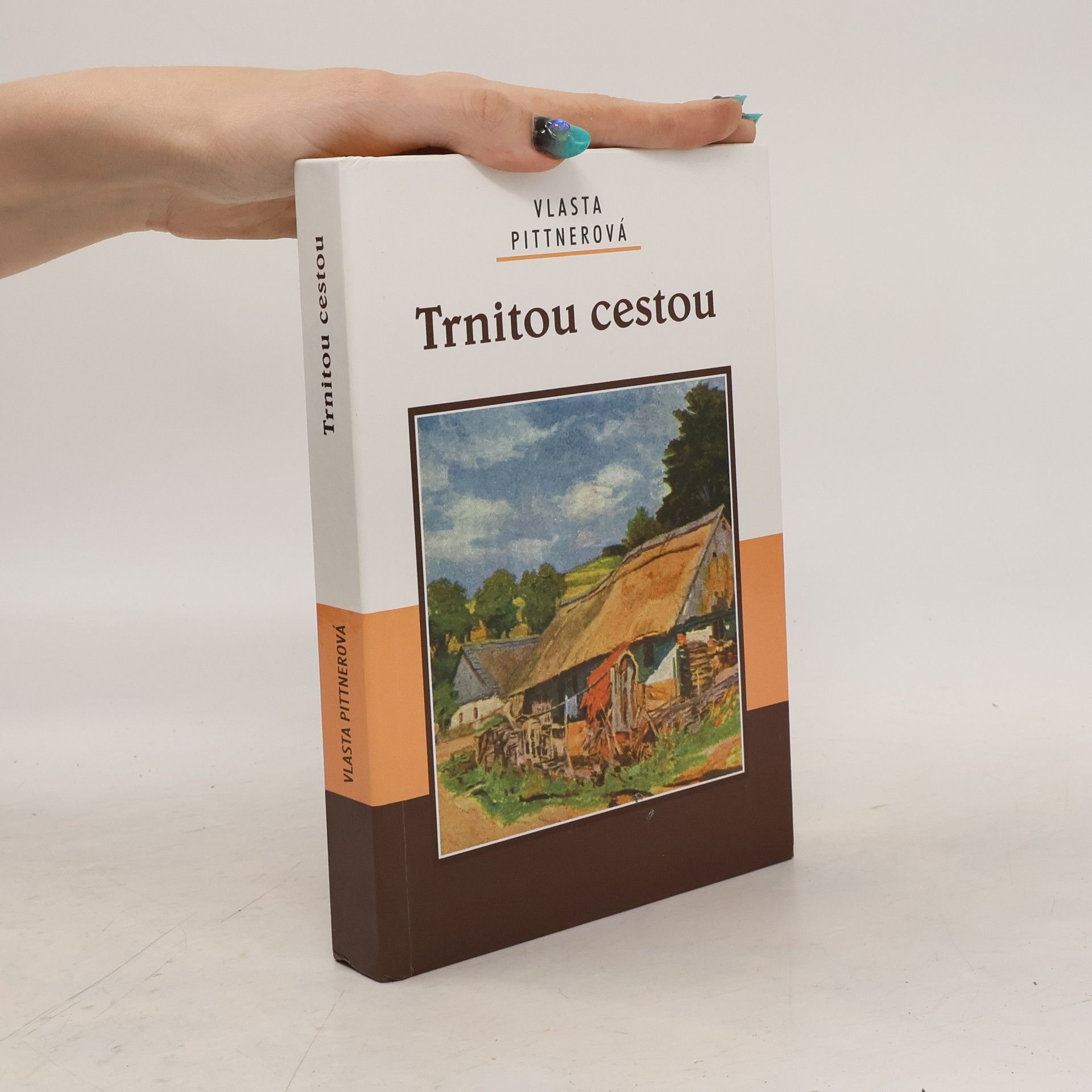 Vlasta Pittnerová Trnitou cestou