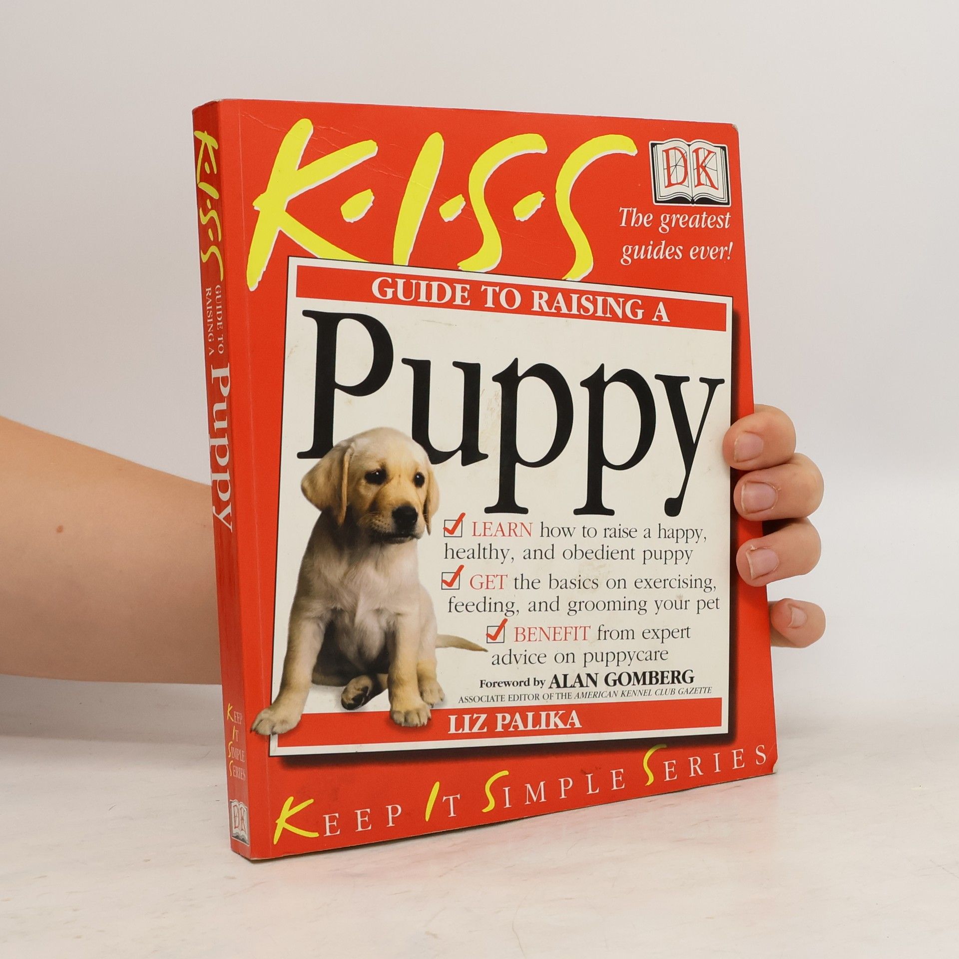 Liz Palika KISS Guide To Raising a Puppy
