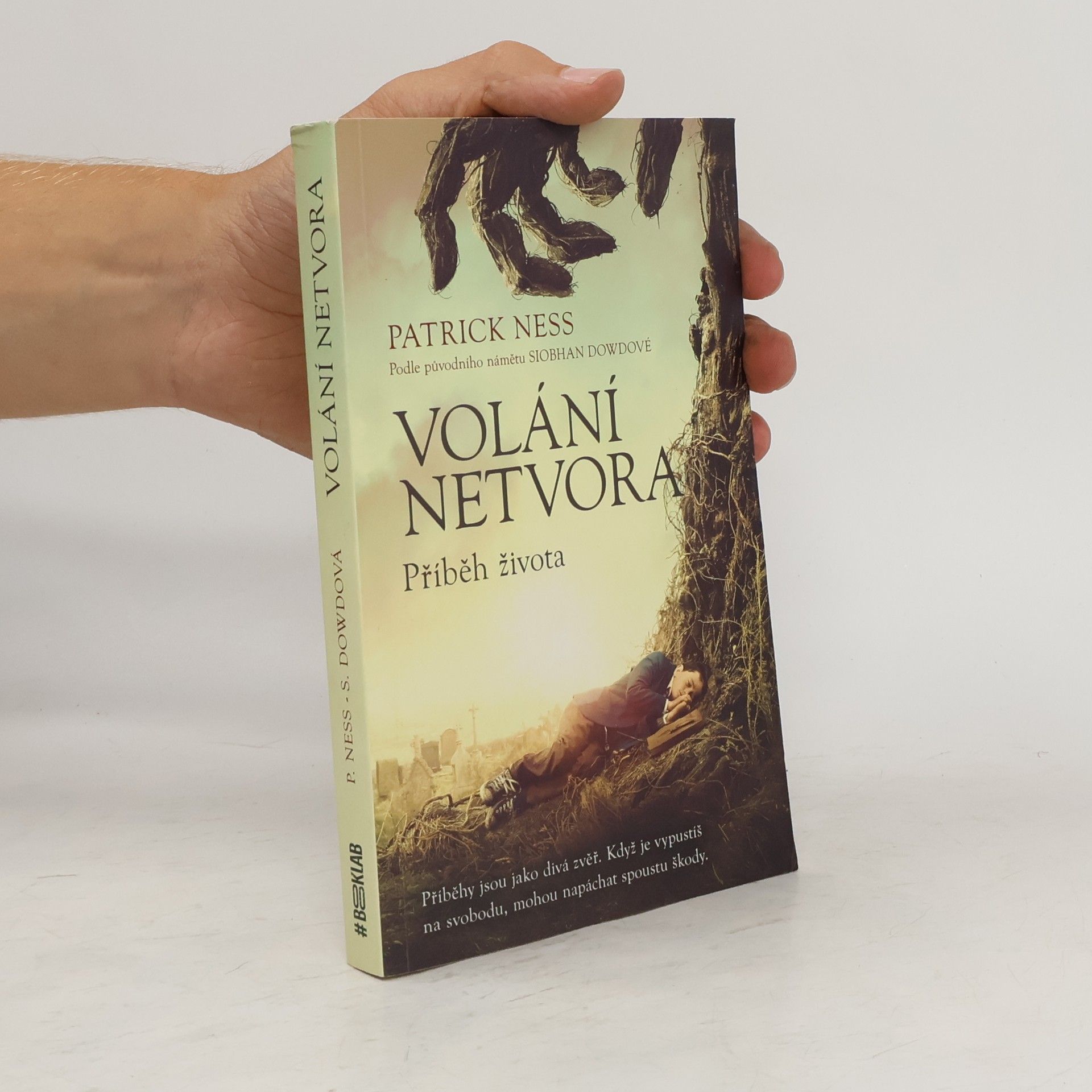 Patrick Ness Volání netvora: Příběh života