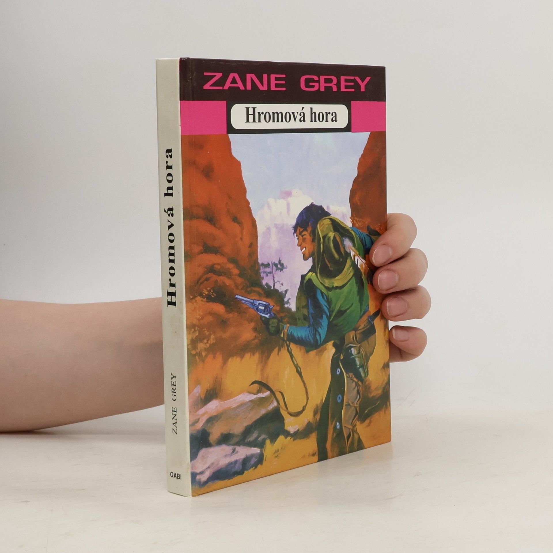 Zane Grey Hromová hora