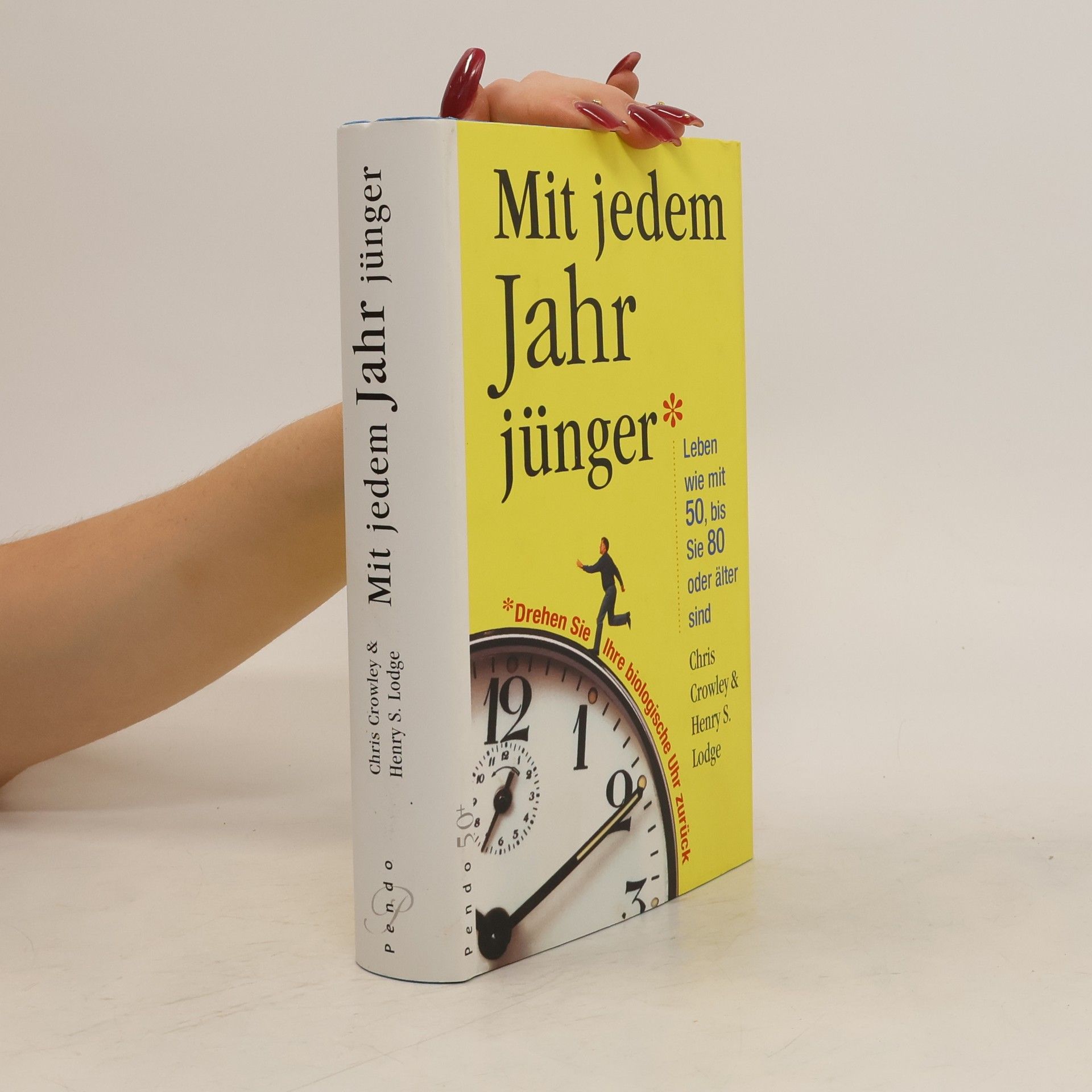 Chris Crowley Mit jedem Jahr jünger