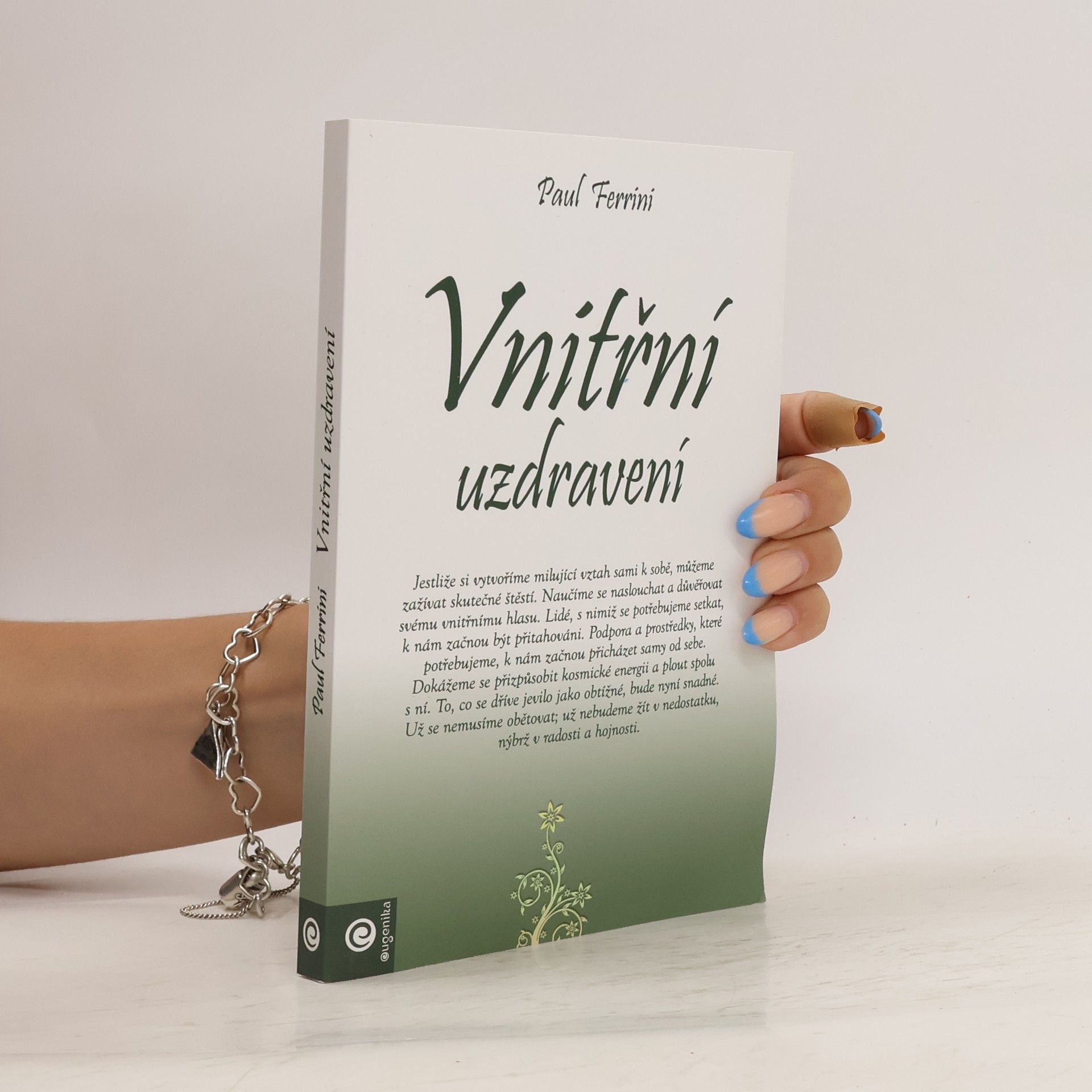 Paul Ferrini Vnitřní uzdravení