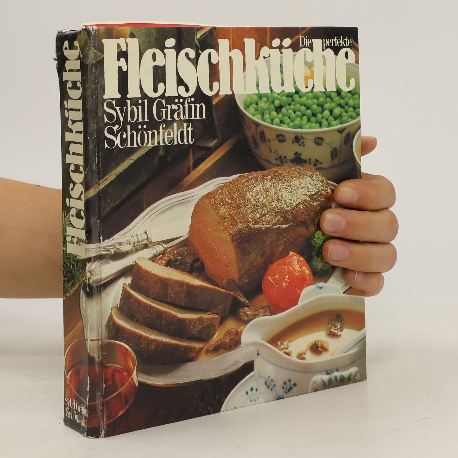 Sybil Schönfeldt Die perfekte Fleischküche