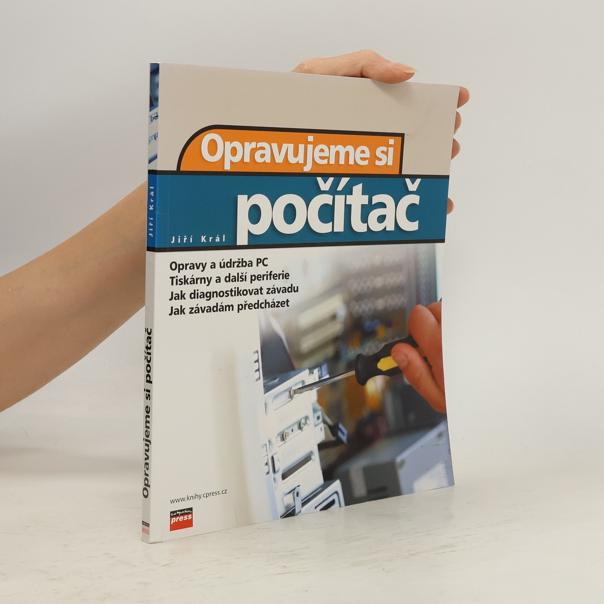 Jiří Král Opravujeme si počítač