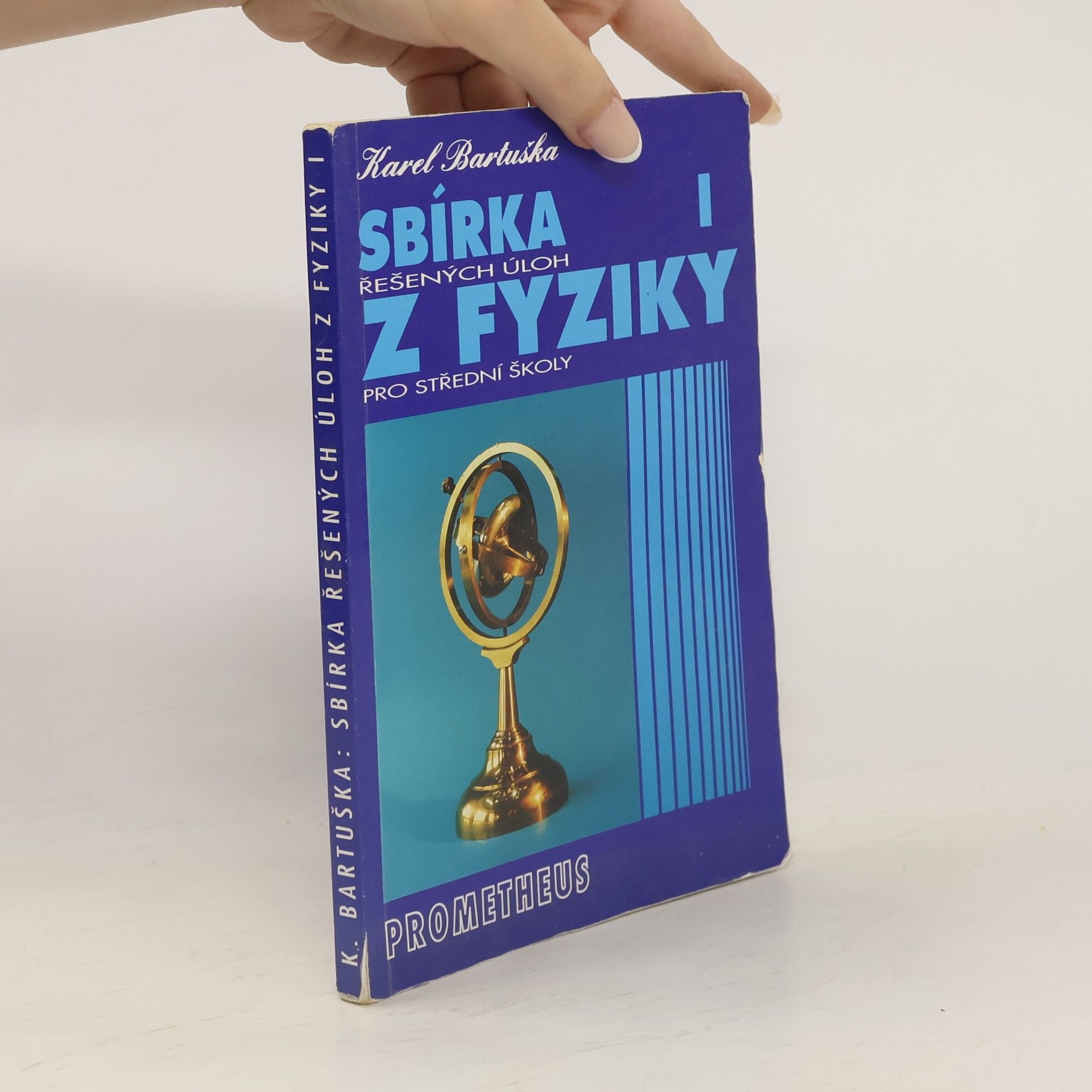 Karel Bartuška Sbírka řešených úloh z fyziky pro střední školy. I, Mechanika
