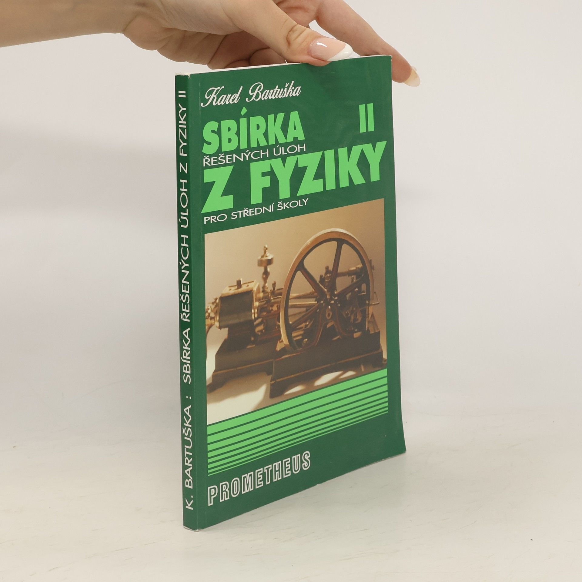 Karel Bartuška Sbírka řešených úloh z fyziky pro střední školy. II
