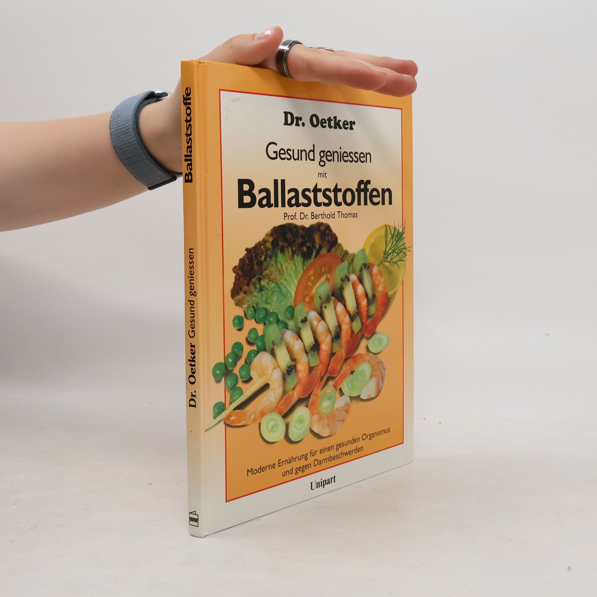Thomas Berthold Gesund geniessen mit Ballaststoffen
