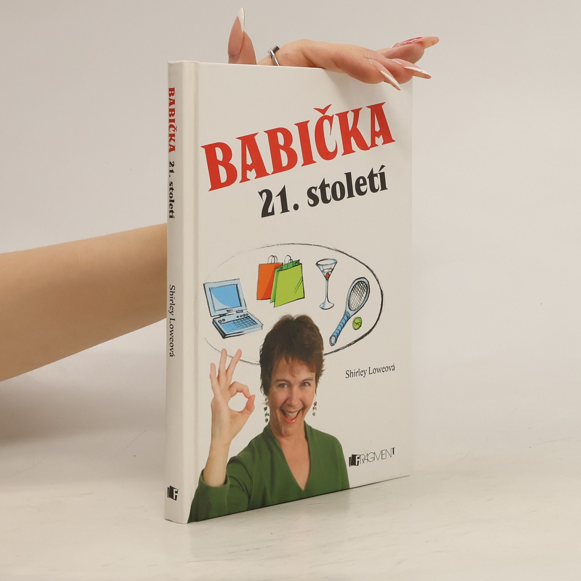 Shirley Lowe Babička 21. století