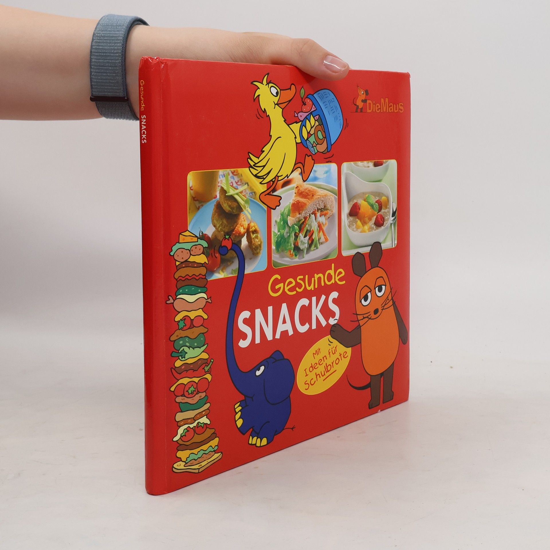Isolde Schmitt-Menzel Die Maus - gesunde Snacks