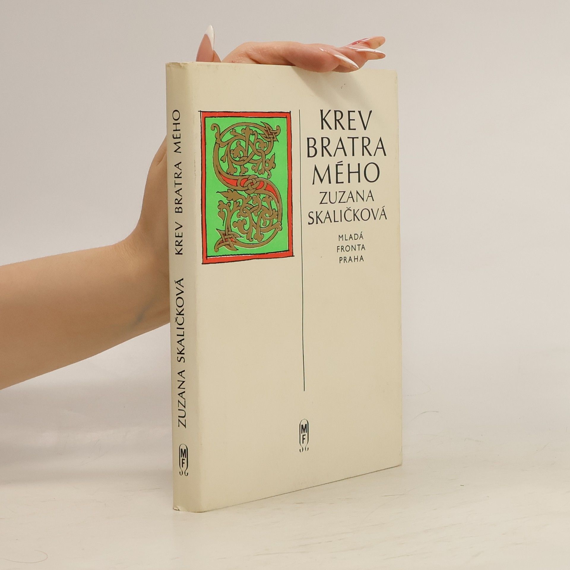 Zuzana Skaličková Krev bratra mého