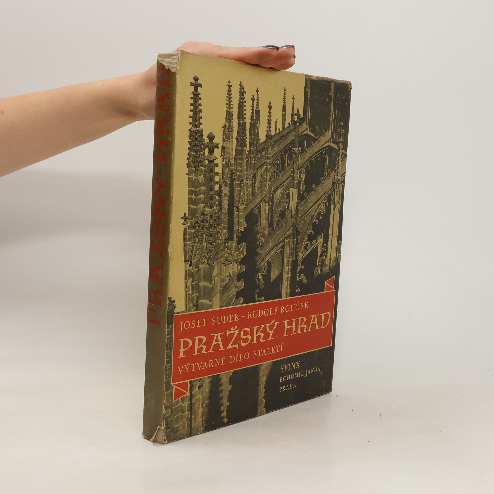 Josef Sudek Pražský hrad. Výtvarné dílo staletí