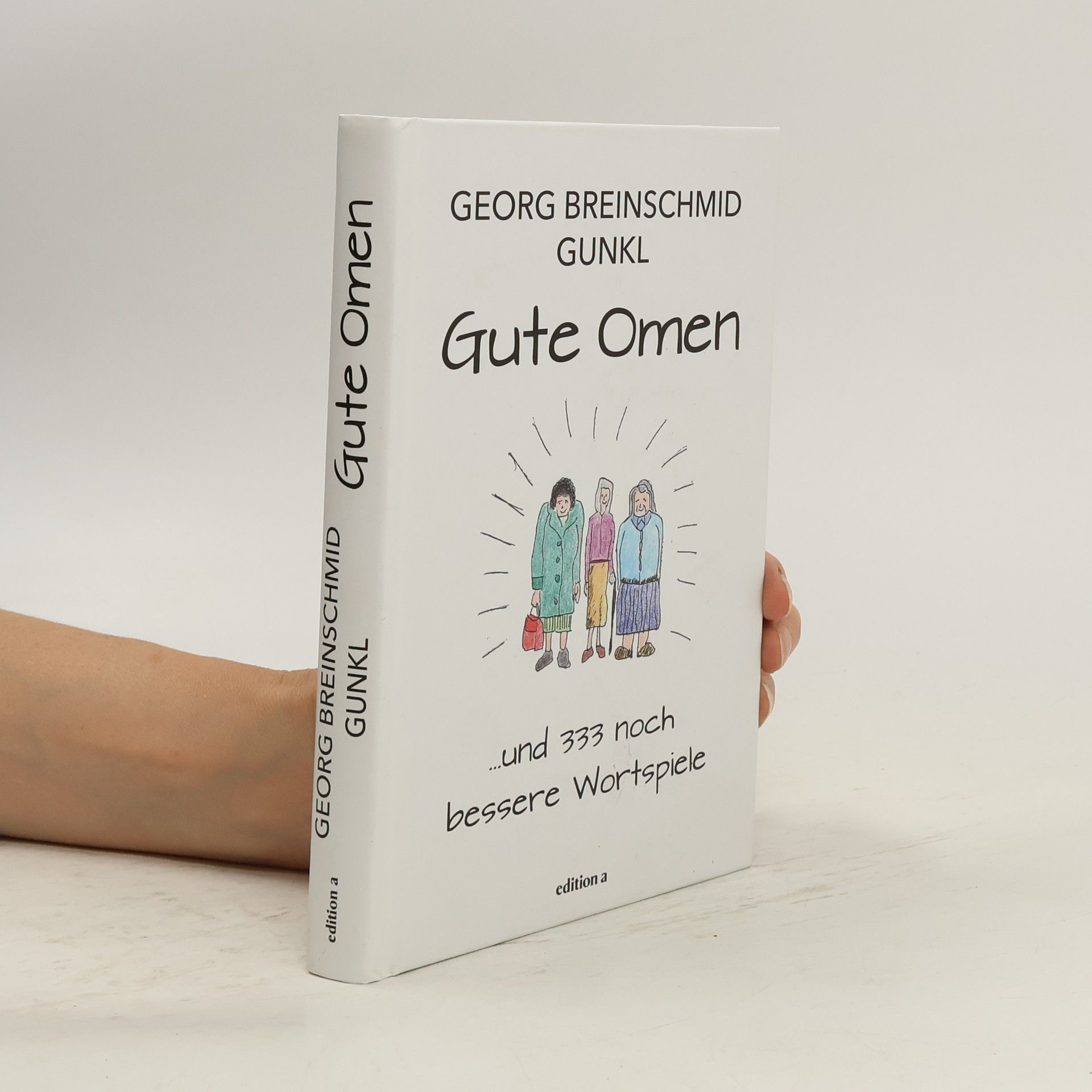 Georg Breinschmid Gunkl Gute Omen