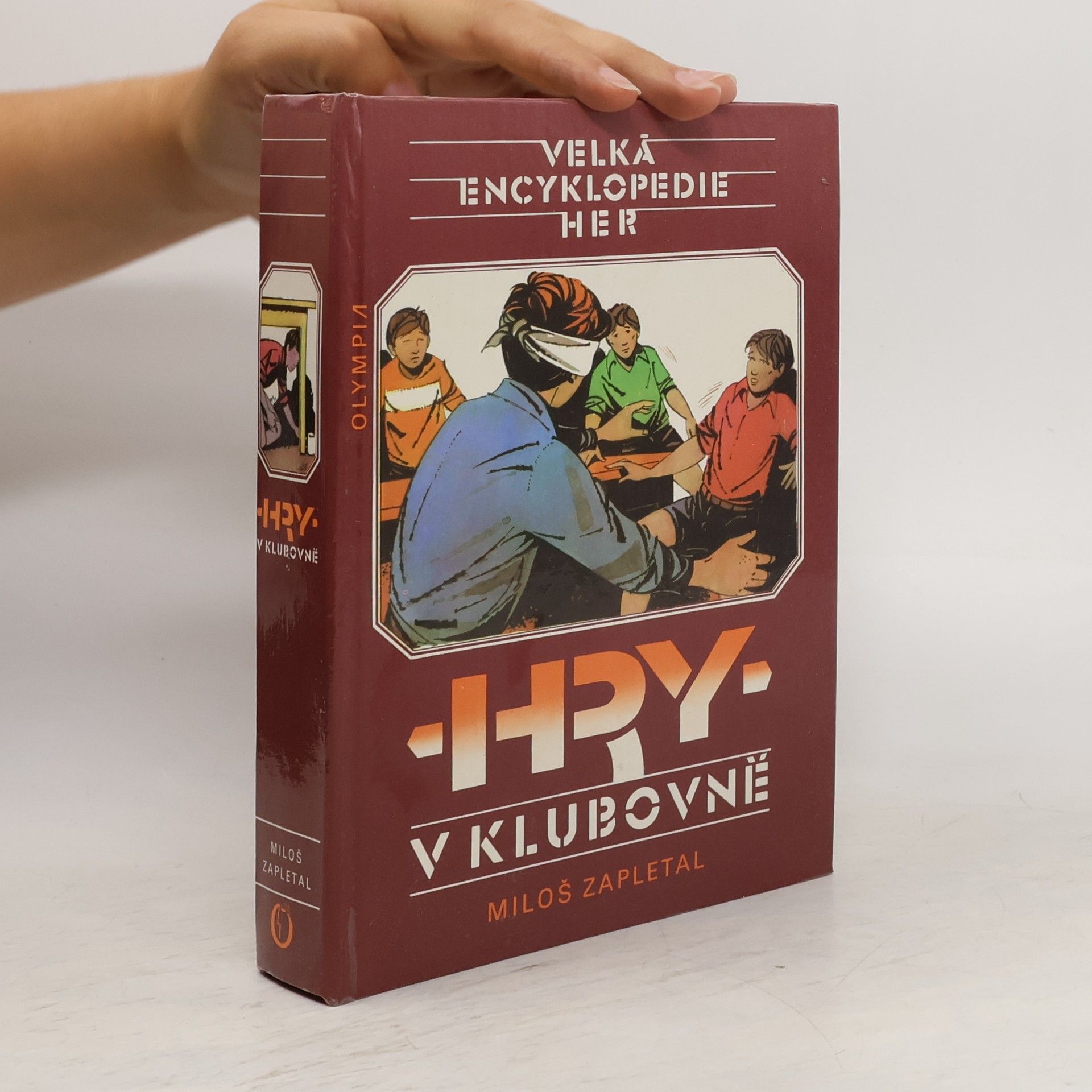 Miloš Zapletal Velká encyklopedie her II. Hry v klubovně