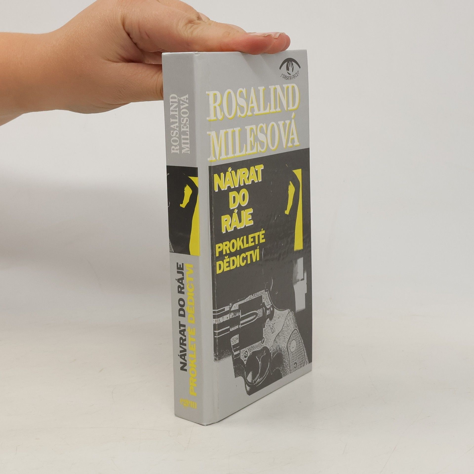 Rosalind Miles Návrat do ráje. [Díl] 2, Prokleté dědictví