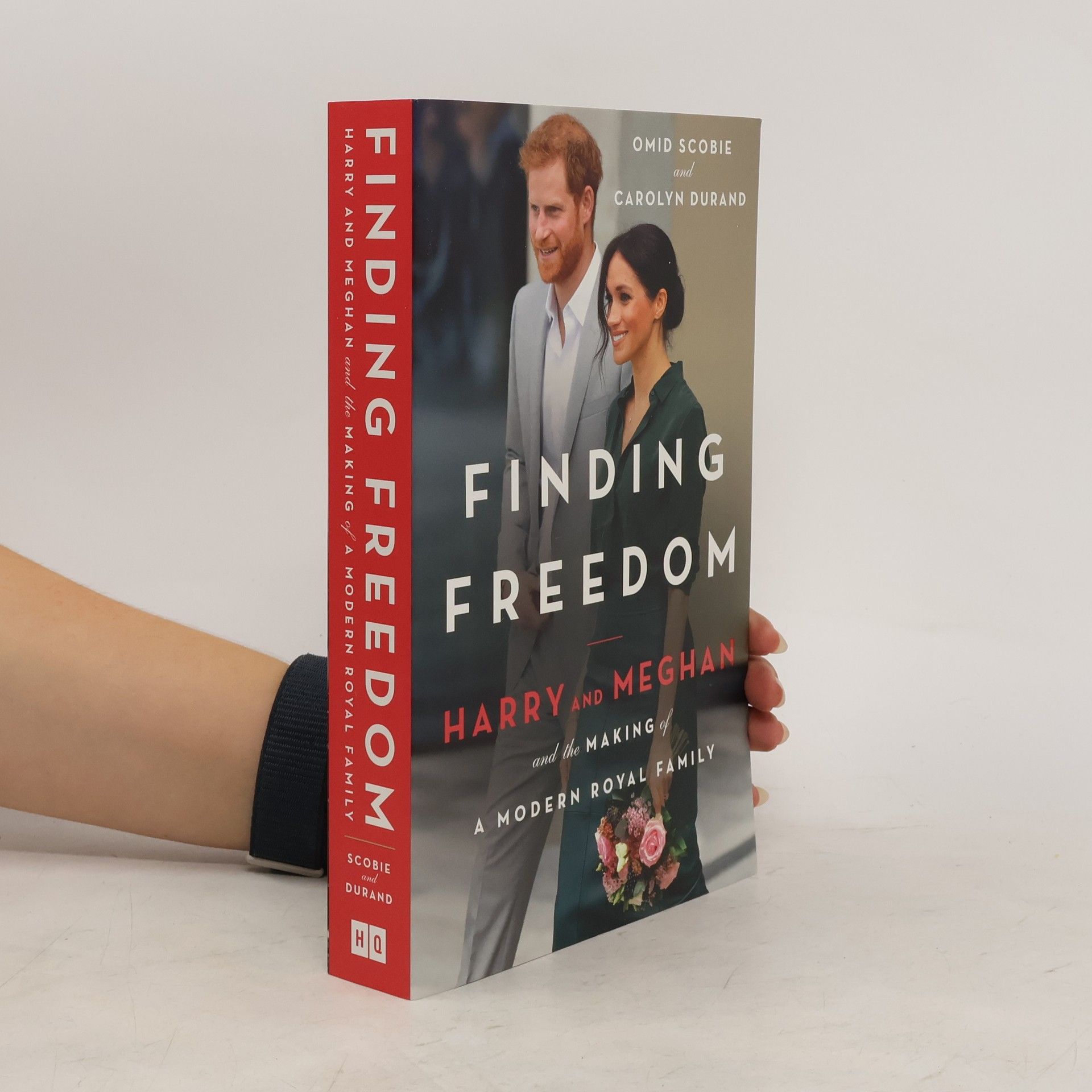 Omid Scobie Finding freedom. Harry and Meghan and the Making of a Modern Royal Family