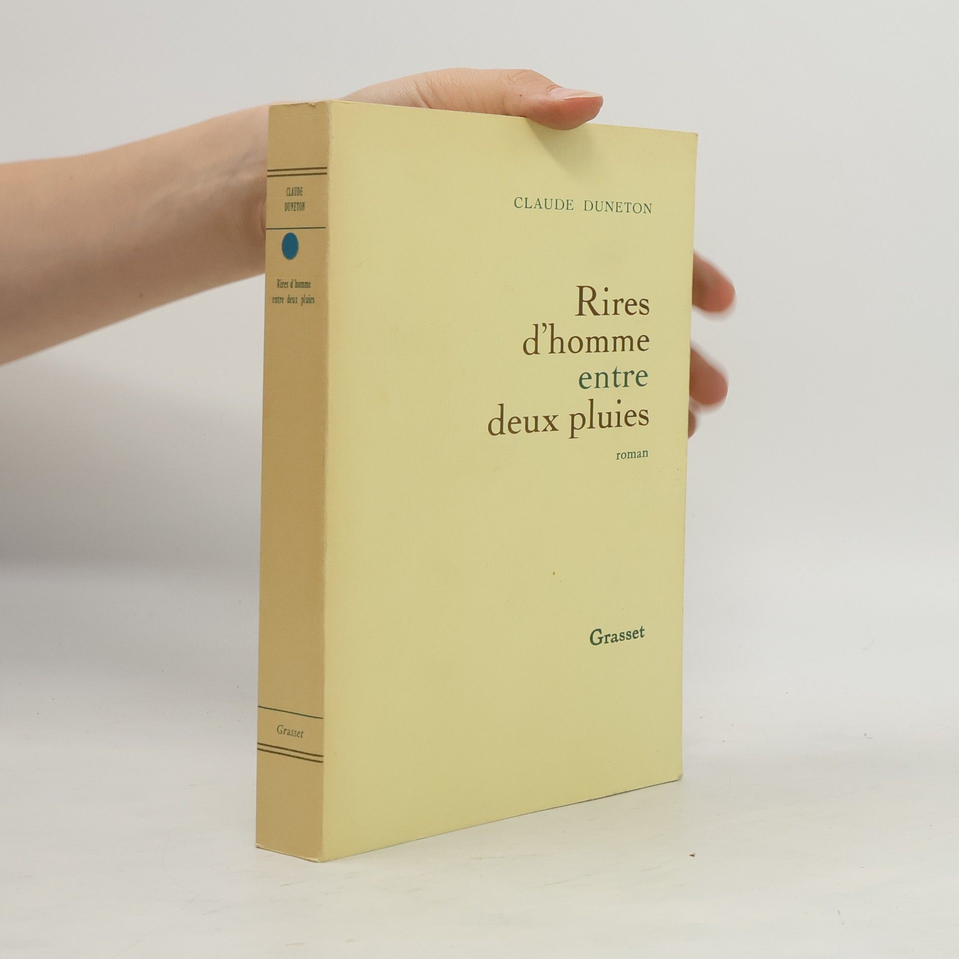 Claude Duneton Rires d'homme entre deux pluies