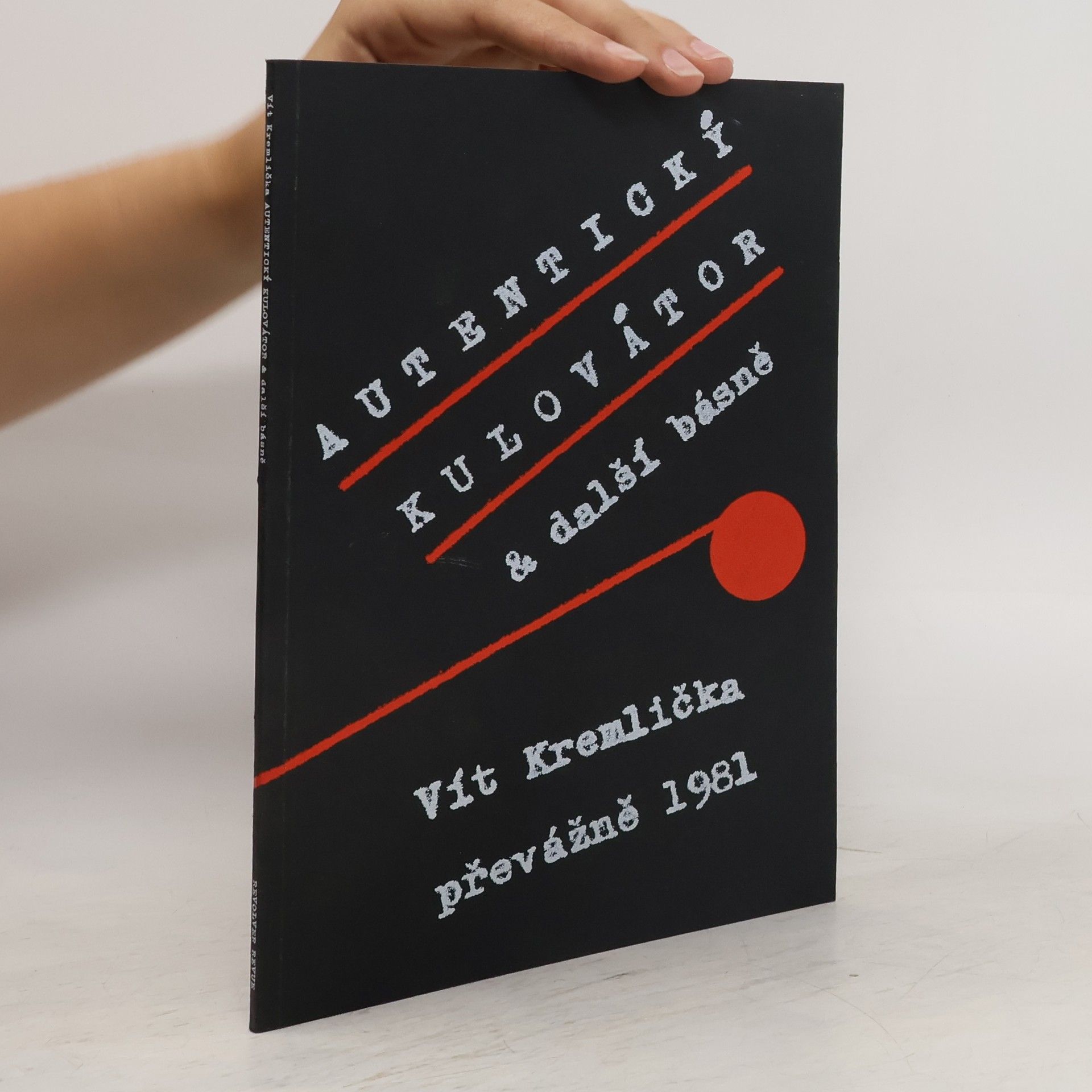 Vít Kremlička Autentický kulovátor