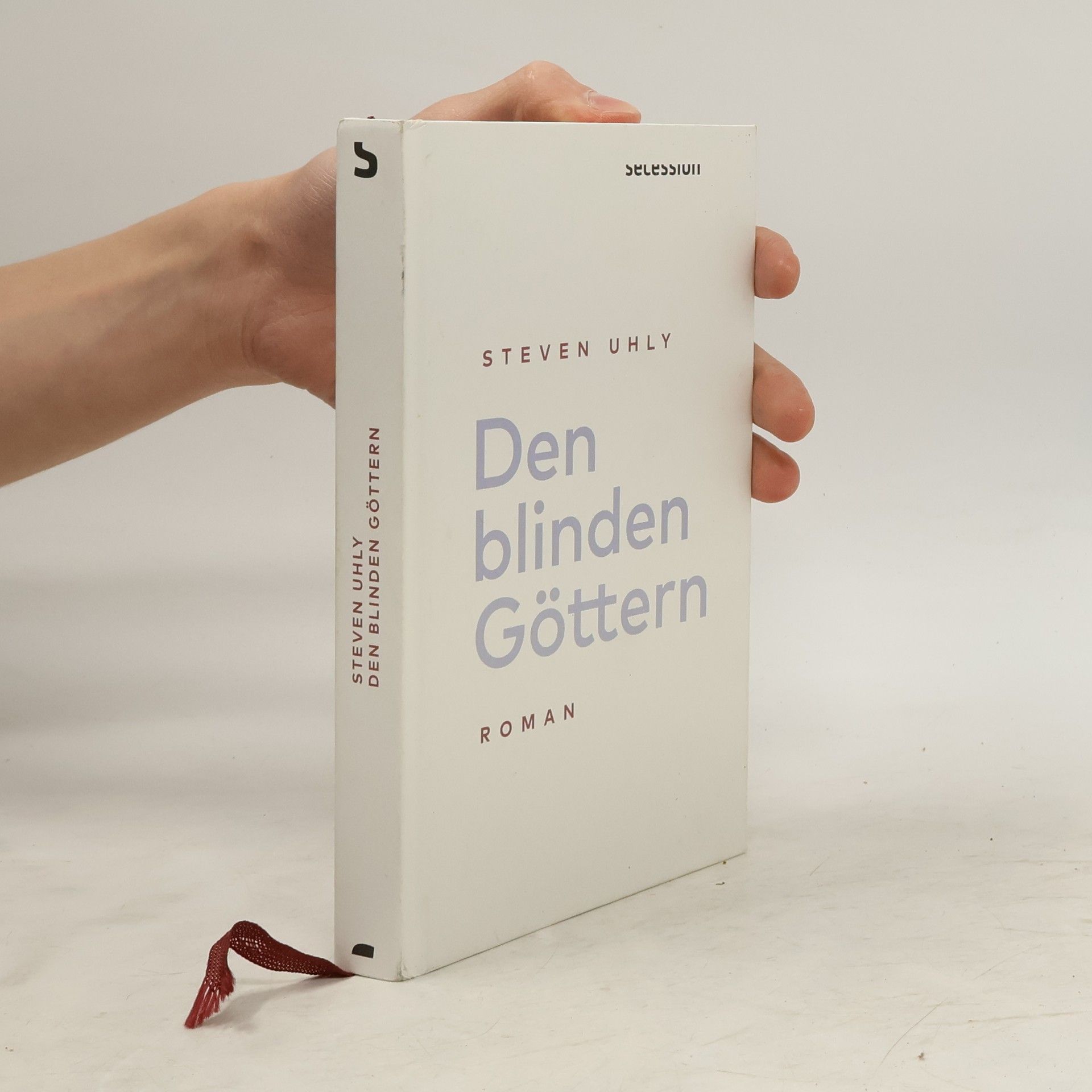 Steven Uhly Den blinden Göttern