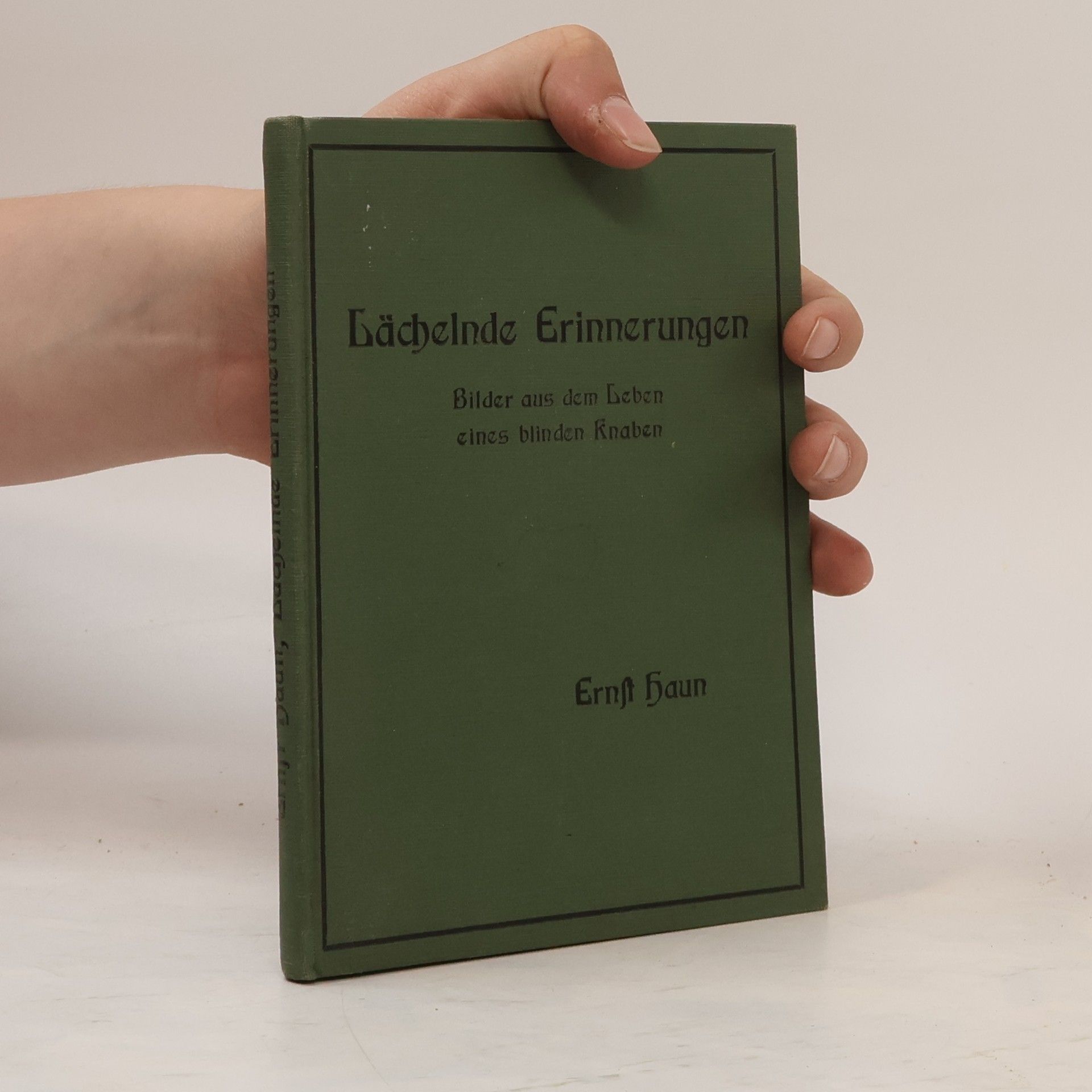 Ernst Haun Lächelnde Erinnerungen