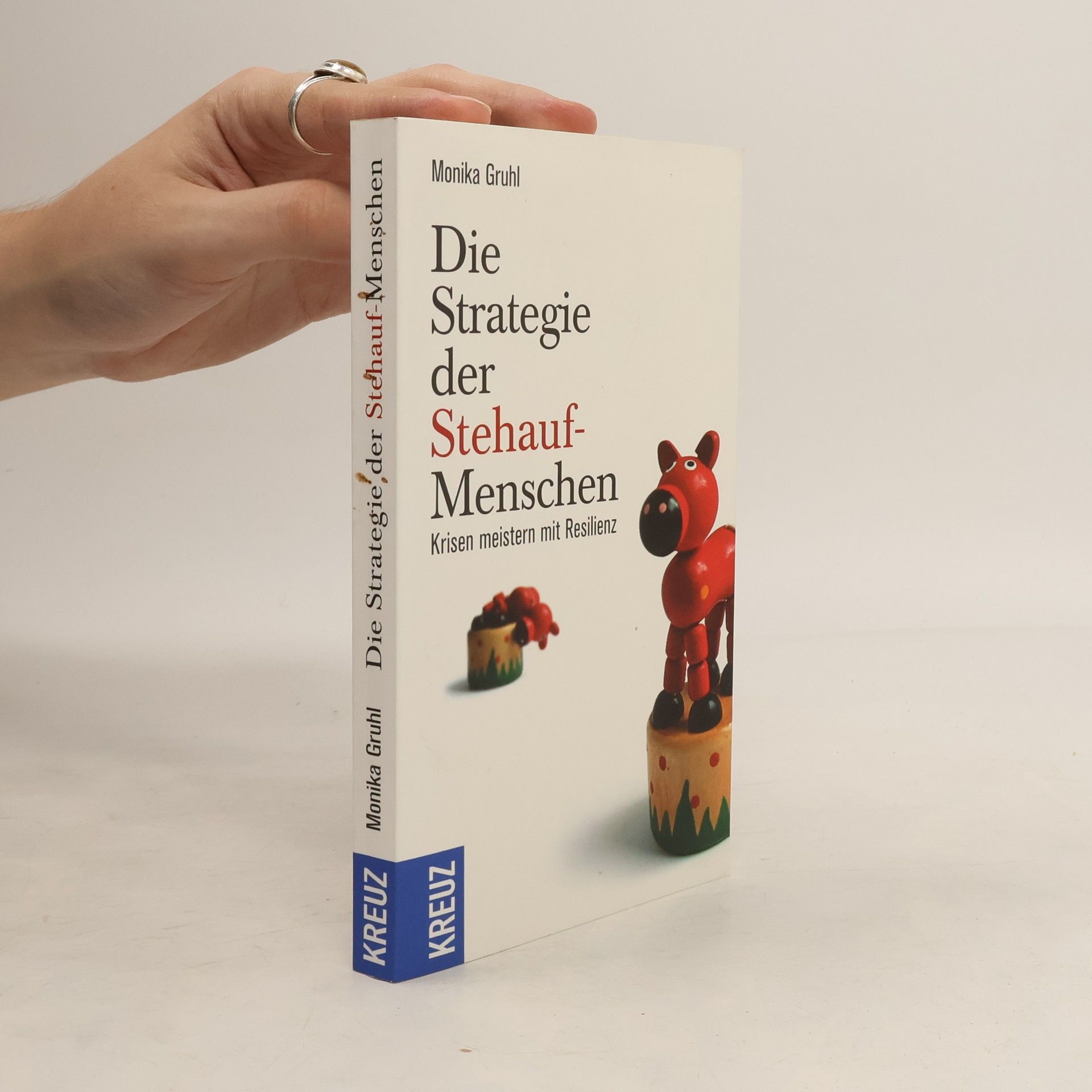 Monika Gruhl Die Strategie der Steh-auf-Menschen
