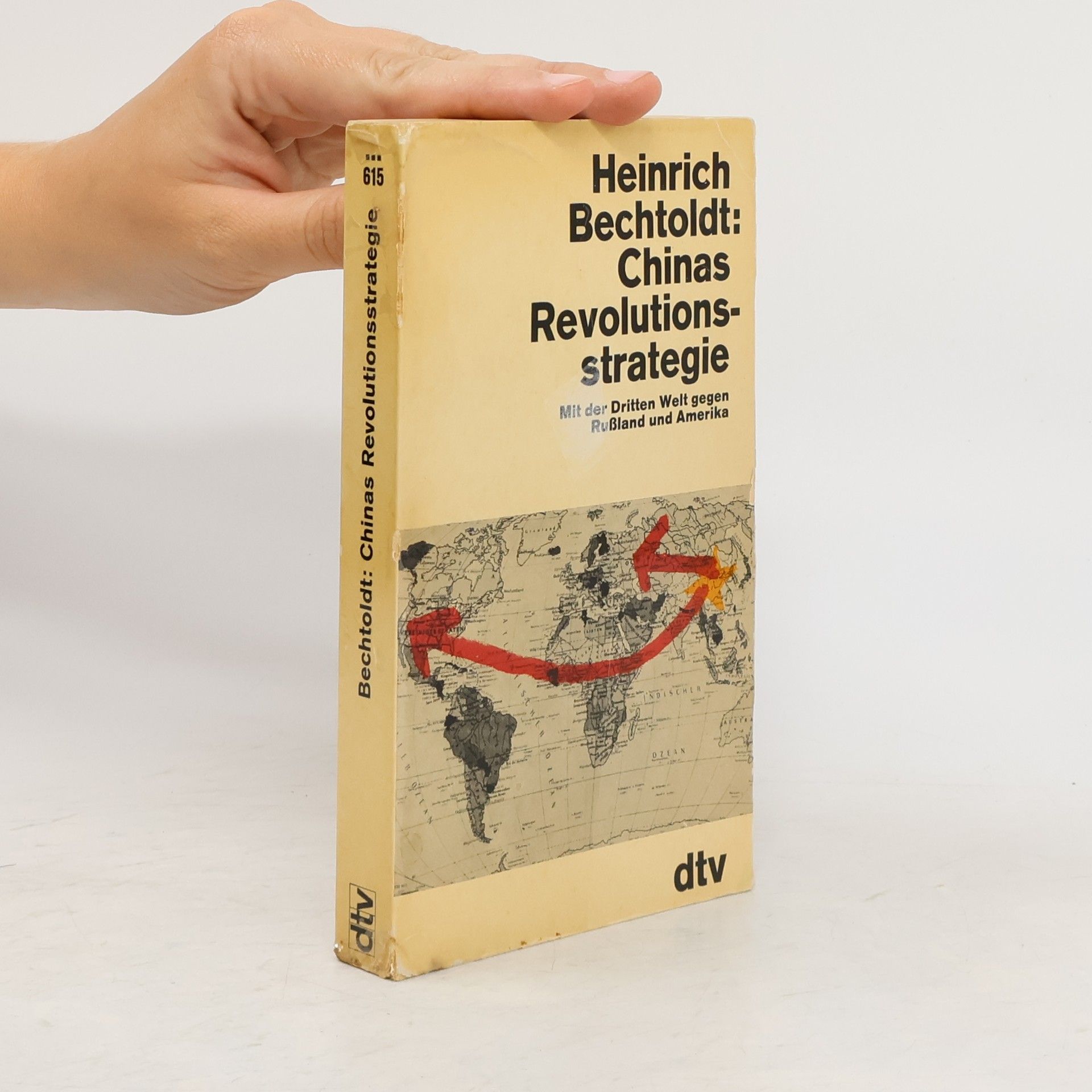 Heinrich Bechtoldt Chinas Revolutionsstrategie