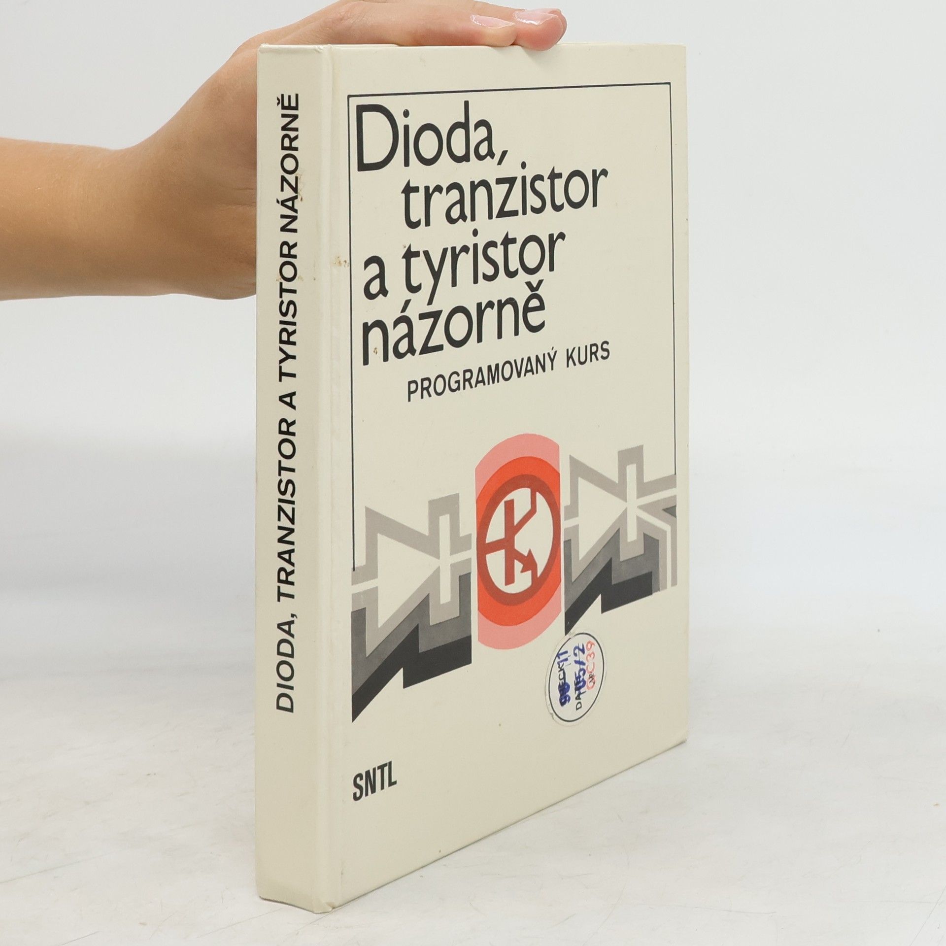 Vladimír Suchánek Dioda, tranzistor a tyristor názorně : programovaný kurs