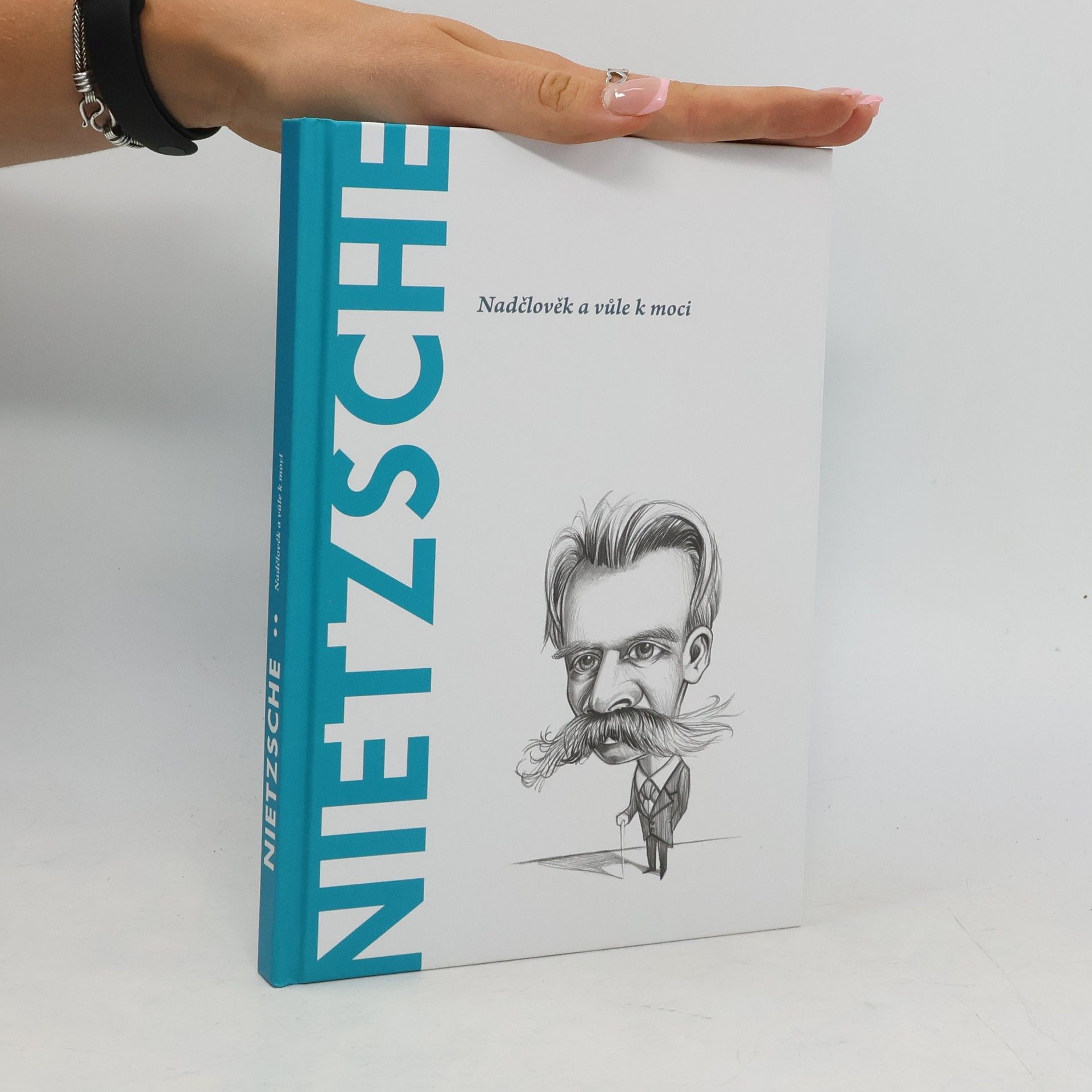 Nietzsche. Nadčlověk a vůle k moci