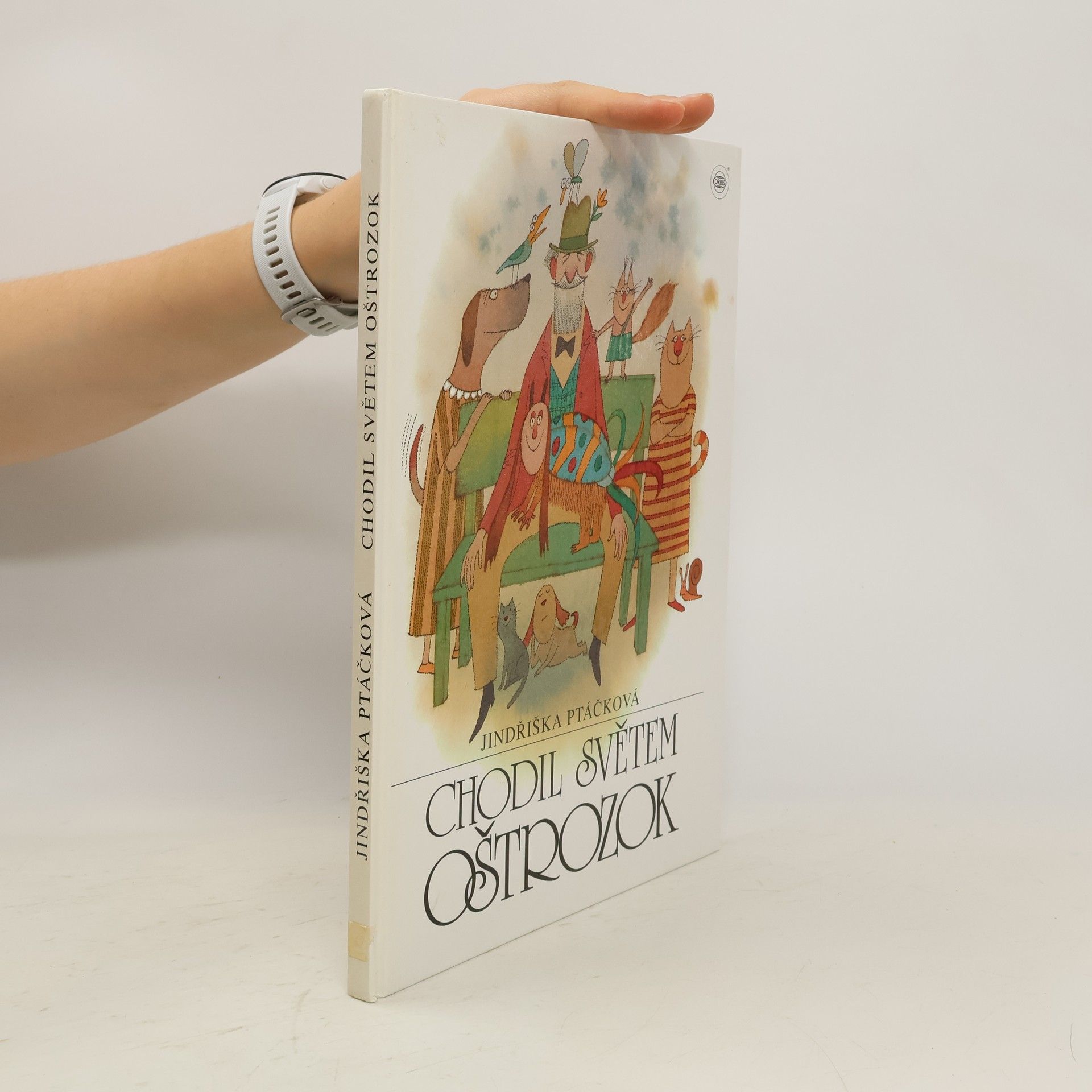 Jindřiška Ptáčková Chodil světem oštrozok