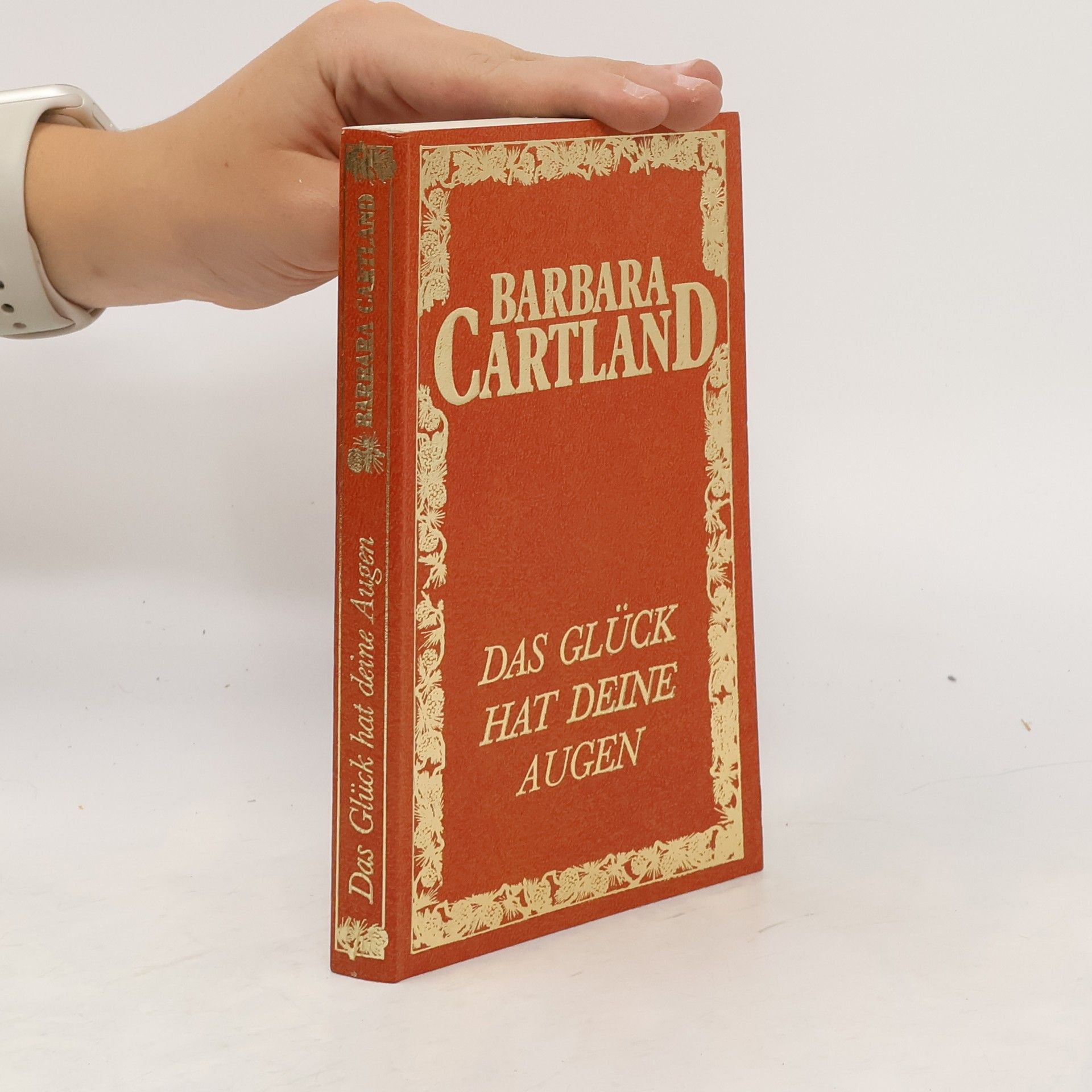 Barbara Cartland Das Glück hat deine Augen