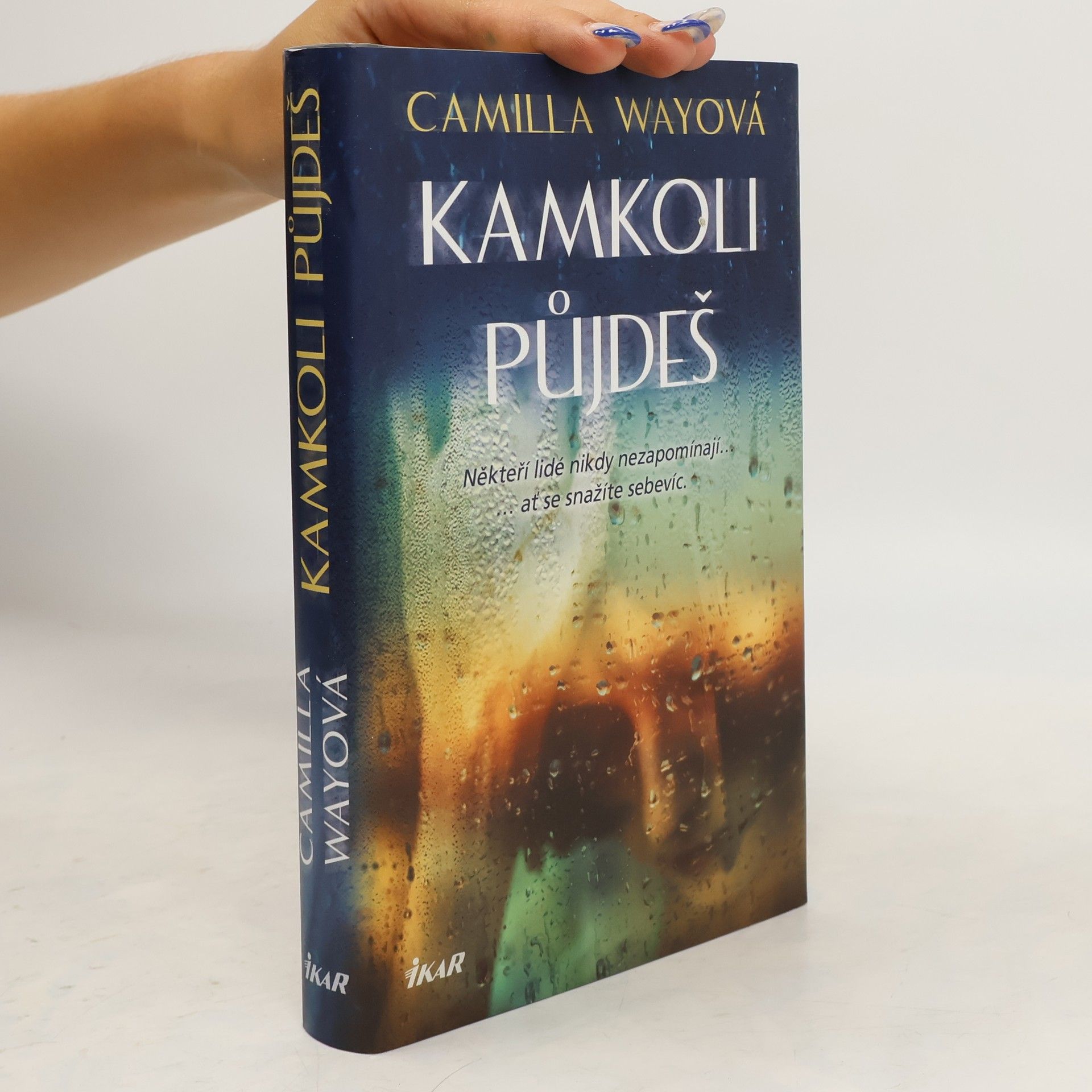 Camilla Way Kamkoli půjdeš