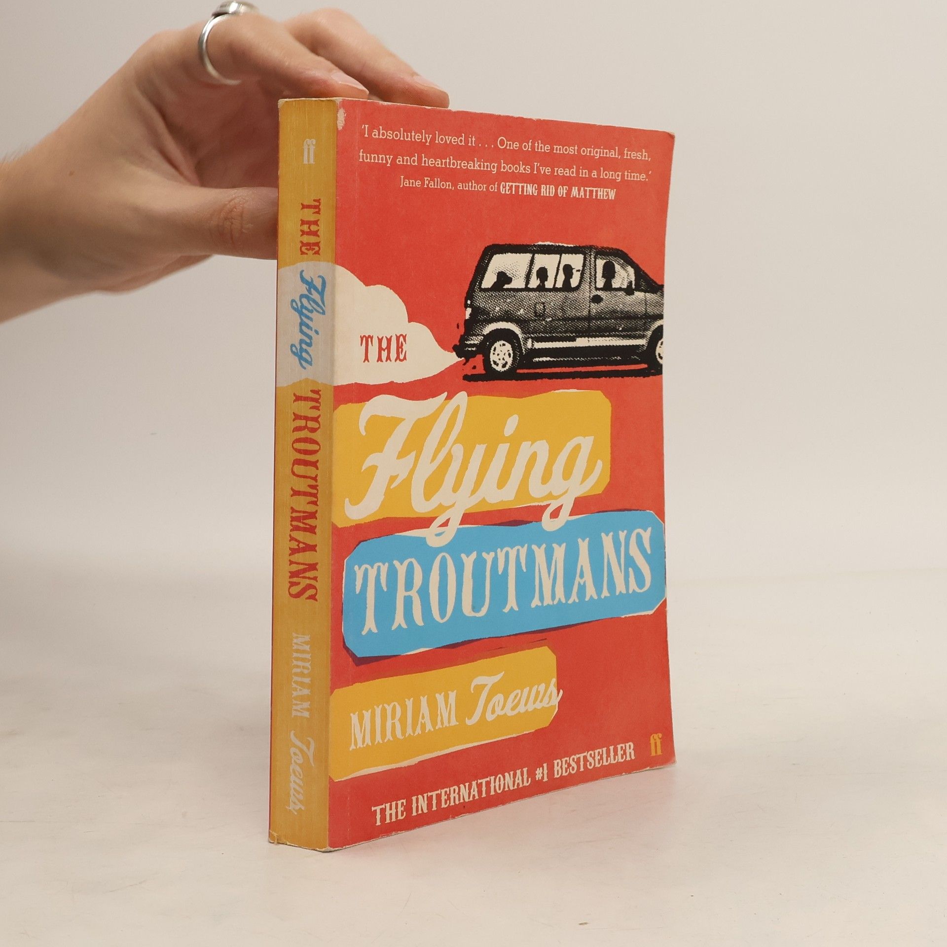Miriam Toews The Flying Troutmans