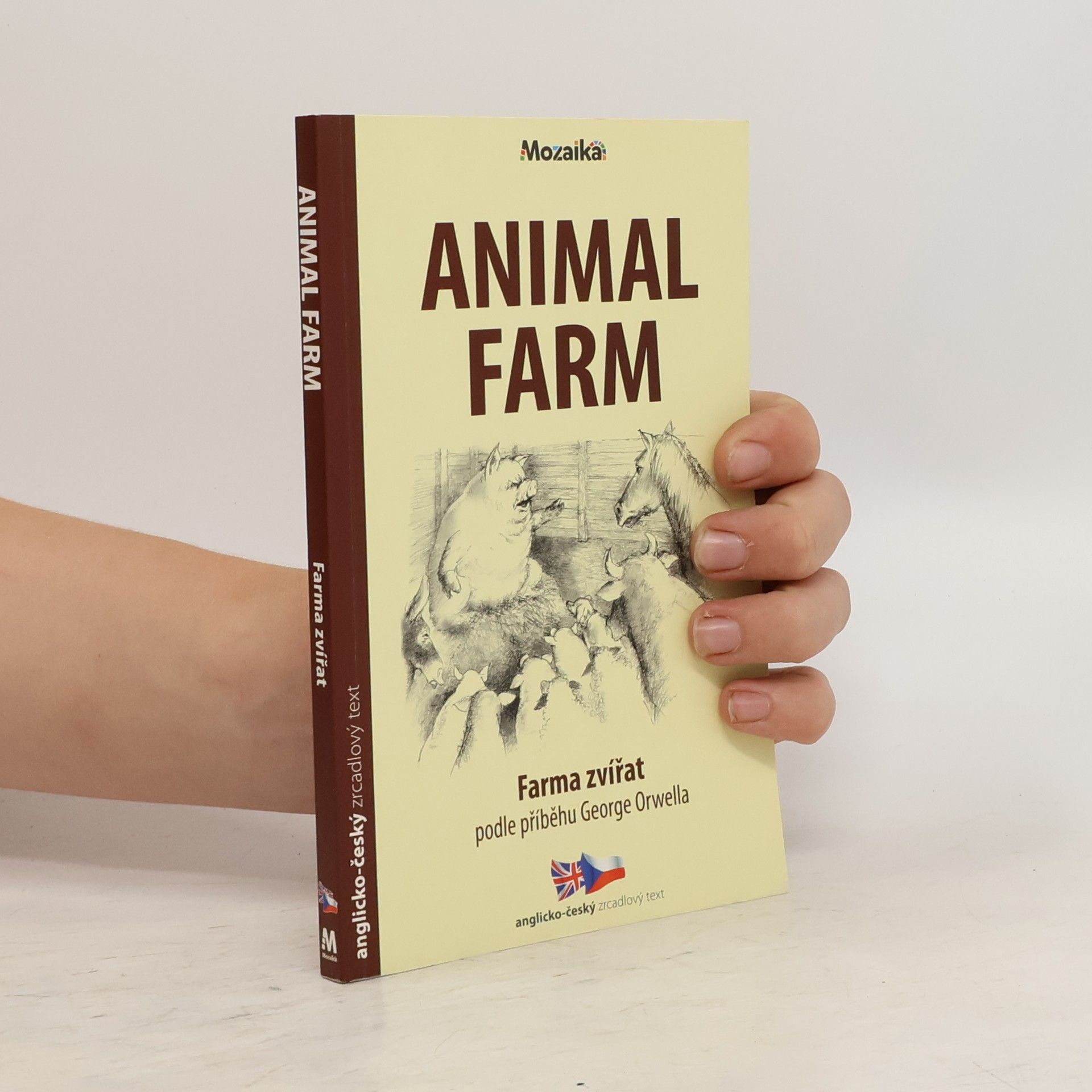 Collectif d'auteurs Animal farm. Farma zvířat. Podle příběhu George Orwella