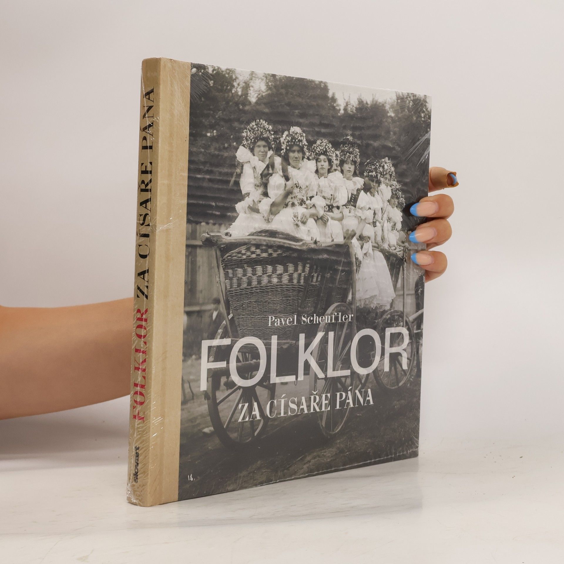 Pavel Scheufler Folklor za císaře pána