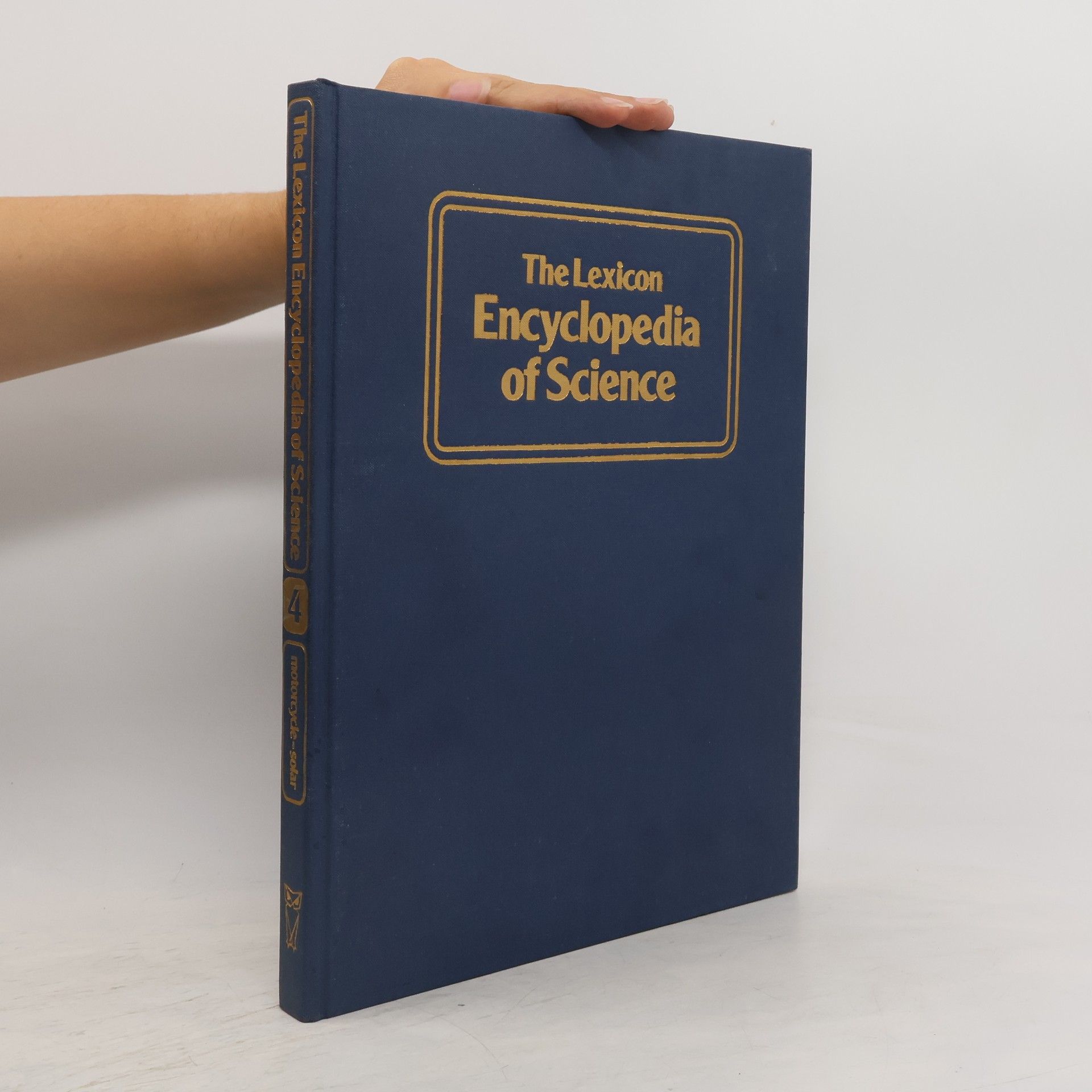 kolektiv The Lexicon Encyclopedia of Science. Volume 4