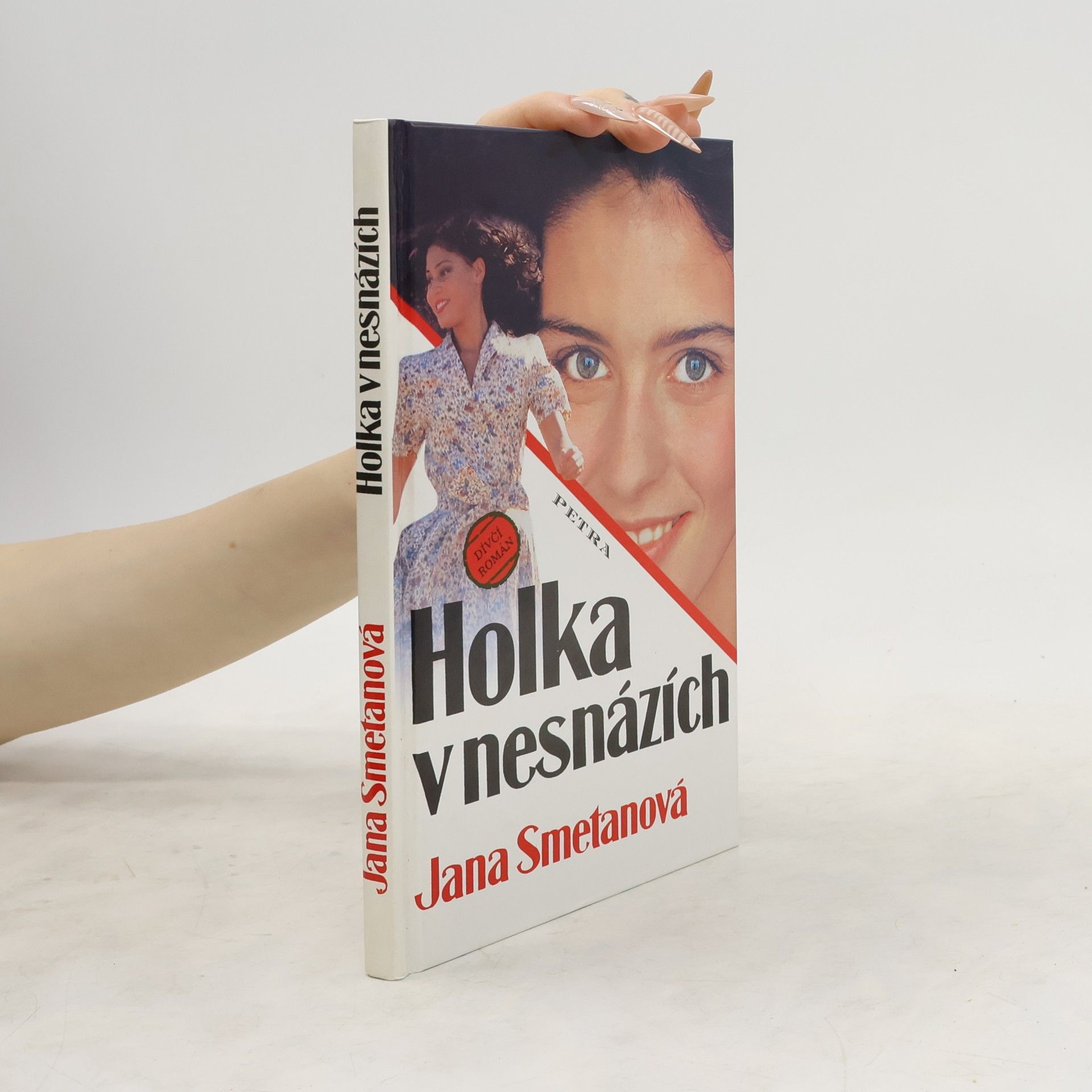 Smetanová Jana Holka v nesnázích